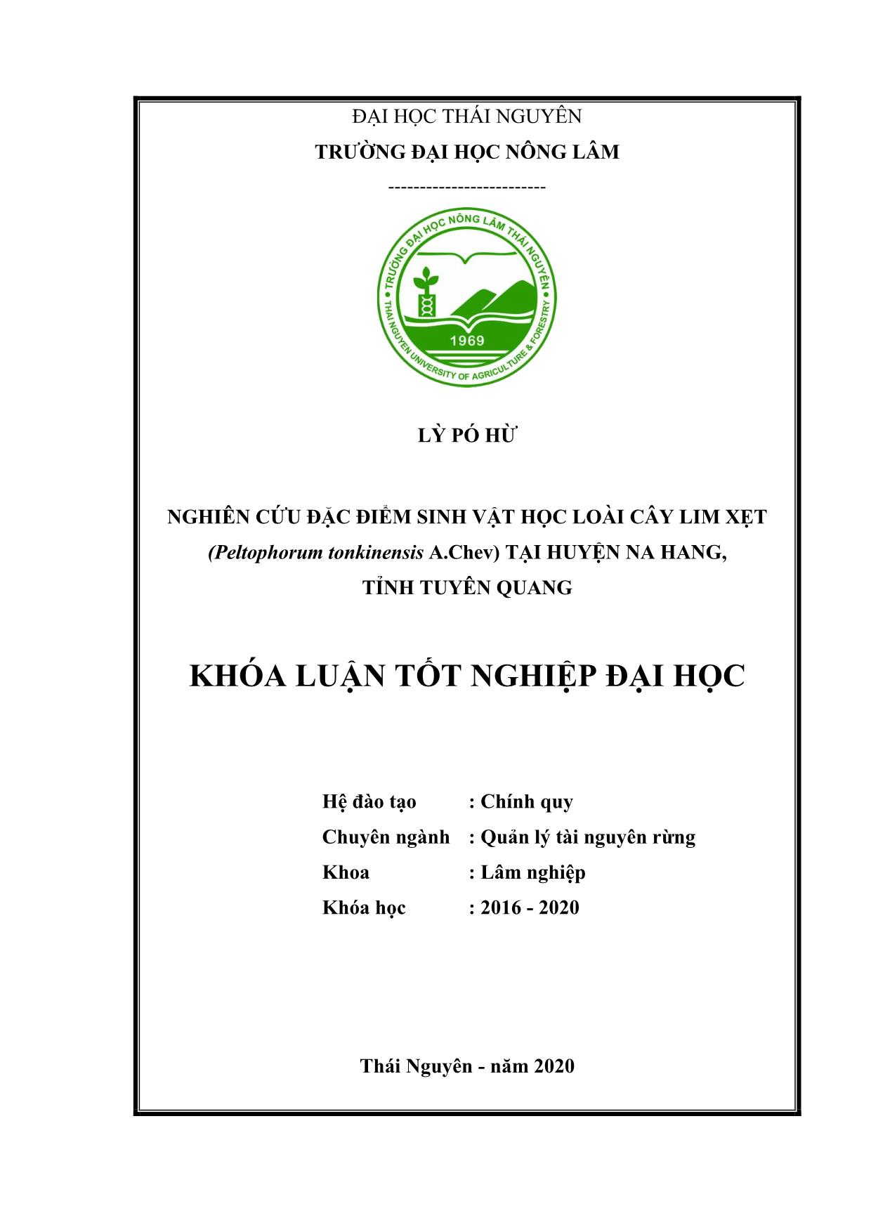 Khóa luận Nghiên cứu đặc điểm sinh vật học loài Lim xẹt (Peltophorum tonkinensis A.Chev) tại huyện Na Hang, tỉnh Tuyên Quang trang 1