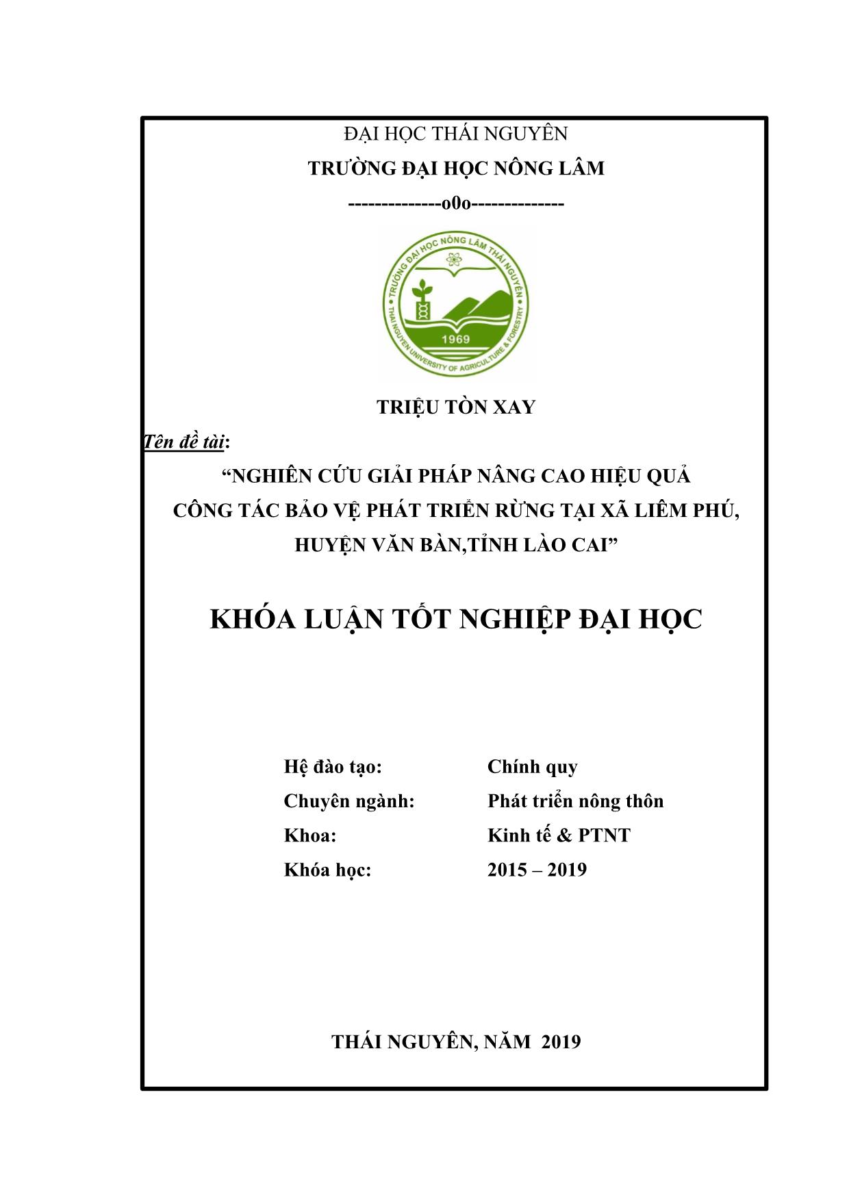 Khóa luận Nghiên cứu giải pháp nâng cao hiệu quả công tác bảo vệ phát triển rừng tại xã Liêm Phú, huyện Văn Bàn, tỉnh Lào Cai trang 1