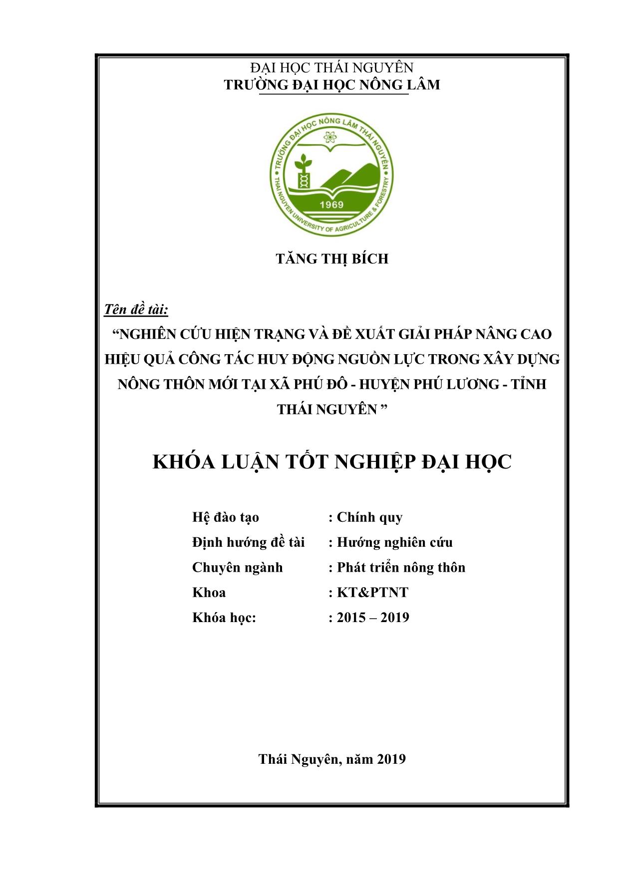 Khóa luận Nghiên cứu hiện trạng và đề xuất giải pháp nâng cao hiệu quả công tác huy động nguồn lực trong xây dựng nông thôn mới tại xã Phú Đô, huyện Phú Lương, tỉnh Thái Nguyên trang 1