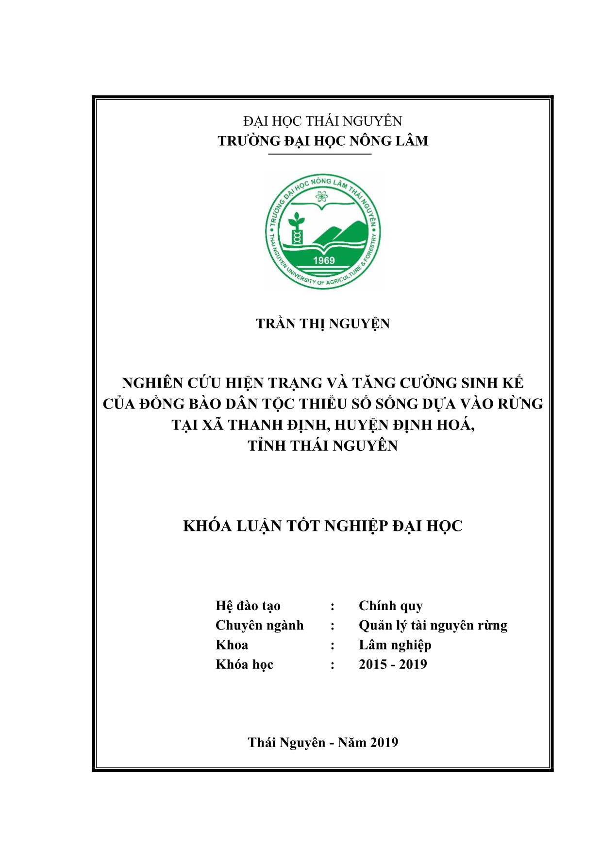 Khóa luận Nghiên cứu hiện trạng và tăng cường sinh kế của đồng bào dân tộc thiểu số sống dựa vào rừng tại xã Thanh Định, huyện Định Hóa, tỉnh Thái Nguyên trang 1