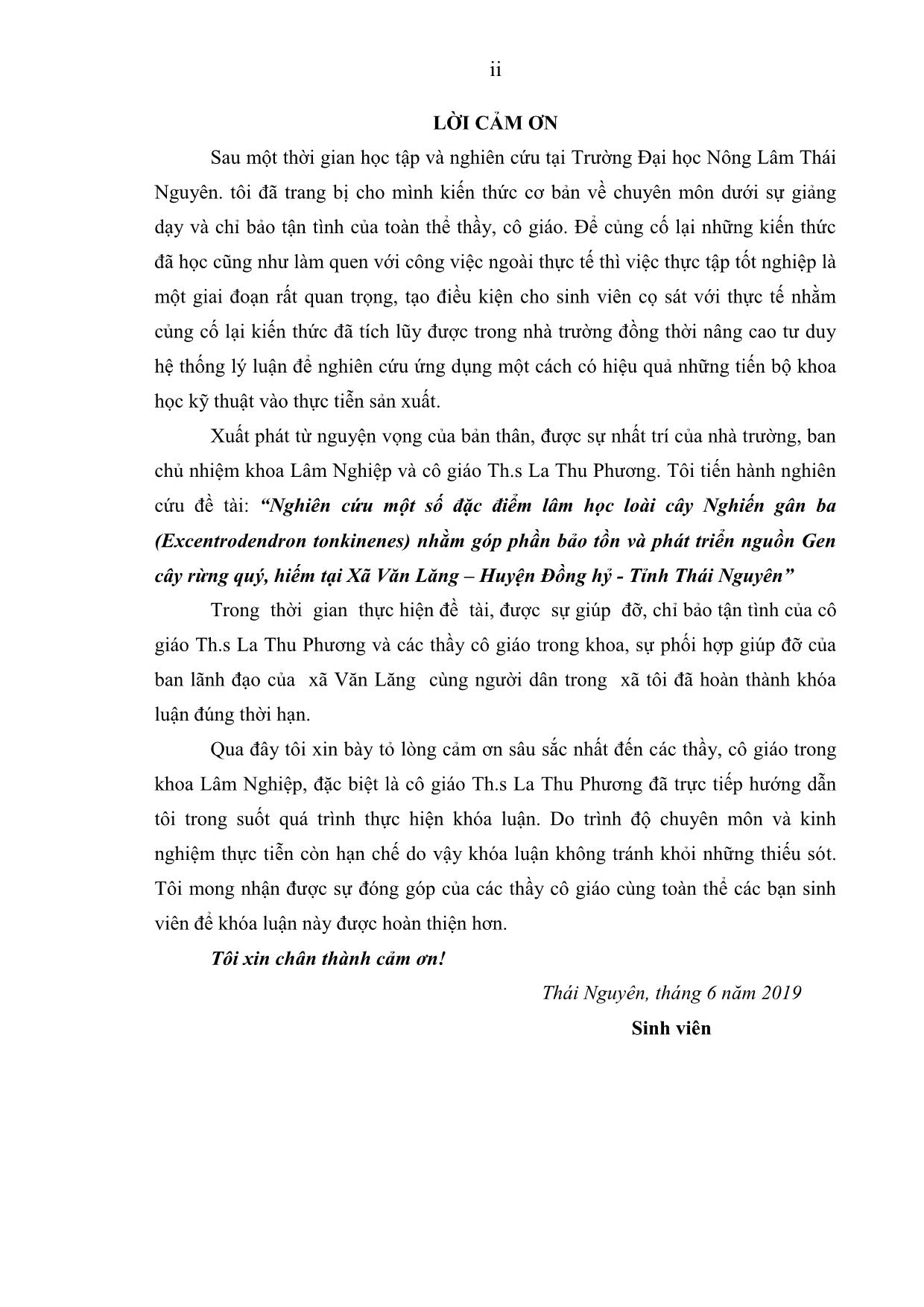 Khóa luận Nghiên cứu một số đặc điểm lâm học loài cây Nghiến gân ba (Excentrodendron tonkinenes) nhằm góp phần bảo tồn và phát triển nguồn Gen cây rừng quý, hiếm tại Xã Văn Lăng – Huyện Đồng hỷ - Tỉnh Thái Nguyên trang 4