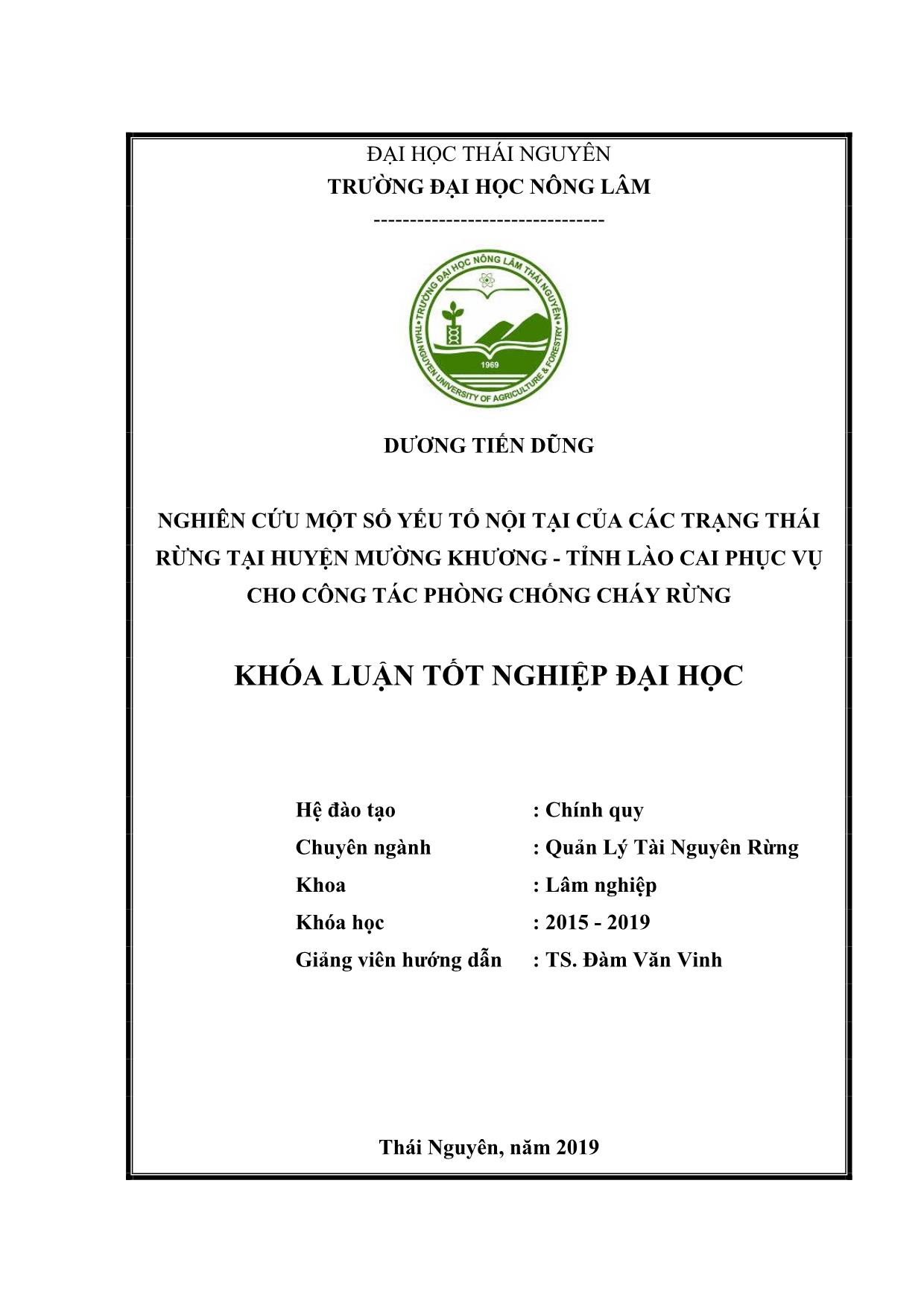 Khóa luận Nghiên cứu một số yếu tố nội tại của các trạng thái rừng tại huyện Mường Khương, tỉnh Lào Cai phục vụ cho công tác phòng cháy chữa cháy rừng trang 2