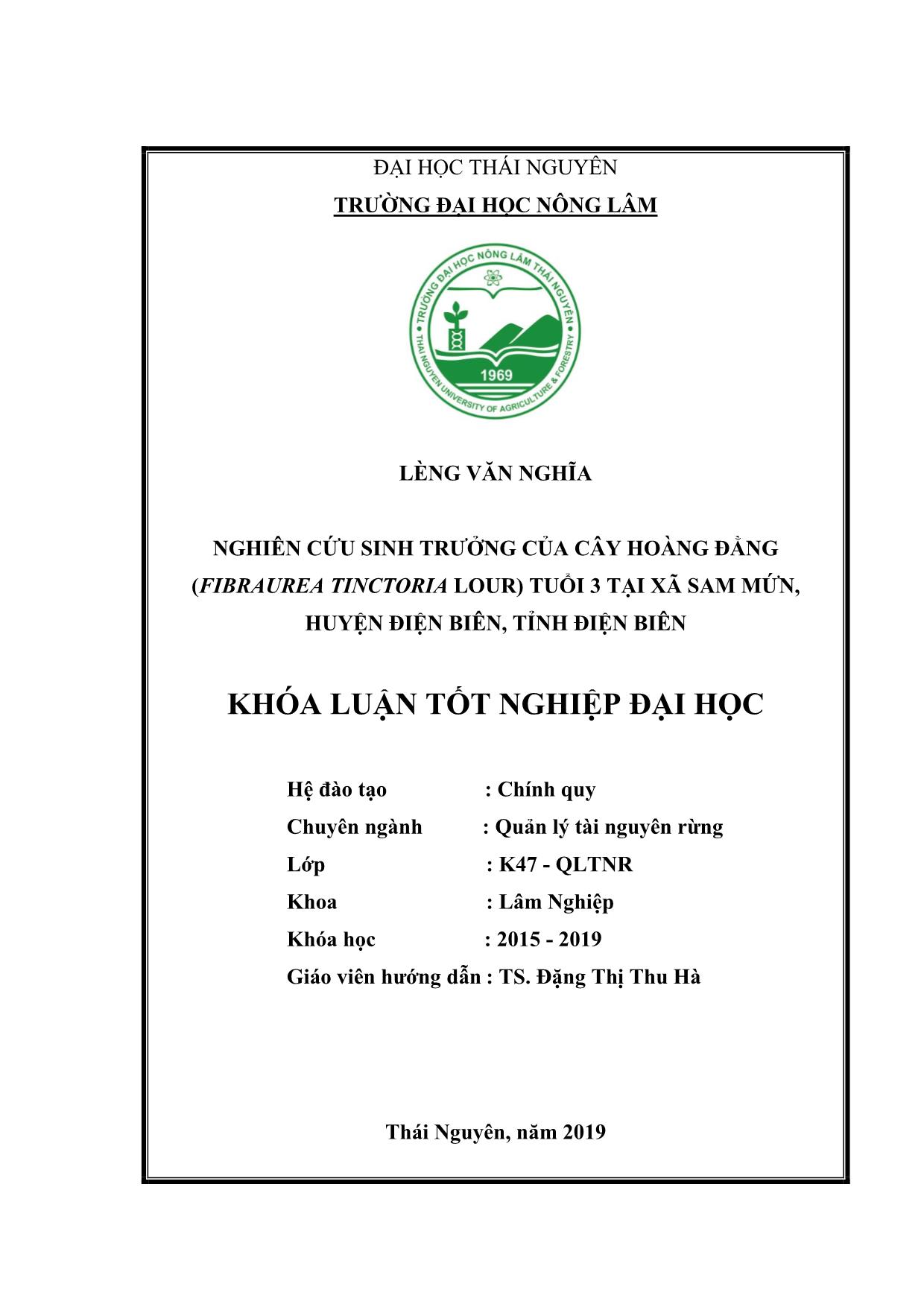 Khóa luận Nghiên cứu sinh trưởng của cây Hoàng đằng (Fibraurea tinctoria Lour) tuổi 3 tại xã Sam Mứn, huyện Điện Biên, tỉnh Điện Biên trang 2