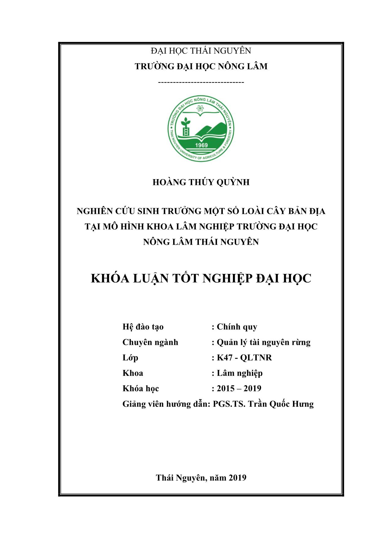 Khóa luận Nghiên cứu sinh trưởng một số loài cây bản địa tại mô hình khoa Lâm nghiệp trường Đại học Nông Lâm Thái Nguyên trang 2