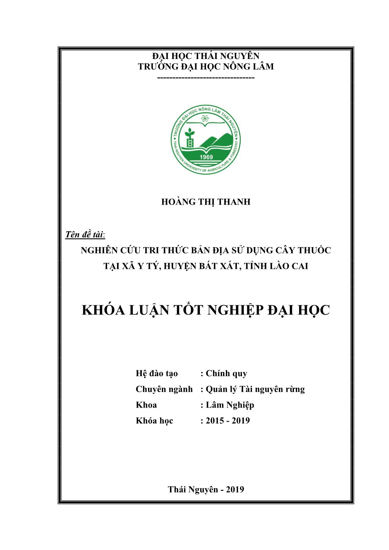 Khóa luận Nghiên cứu tri thức bản địa sử dụng cây thuốc tại xã Y Tý, huyện Bát Xát, tỉnh Lào Cai trang 1