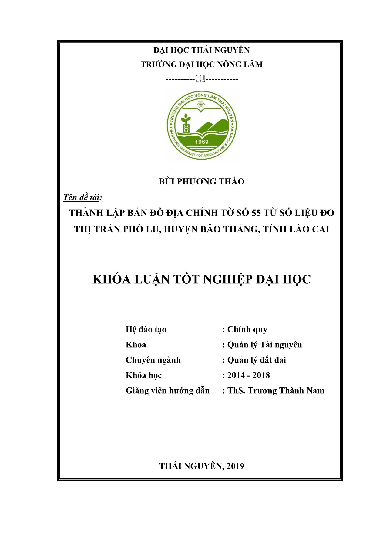 Khóa luận Thành lập tờ bản đồ địa chính tờ số 55 từ số liệu đo, thị trấn Phố Lu, huyện Bảo Thắng, tỉnh Lào Cai trang 2