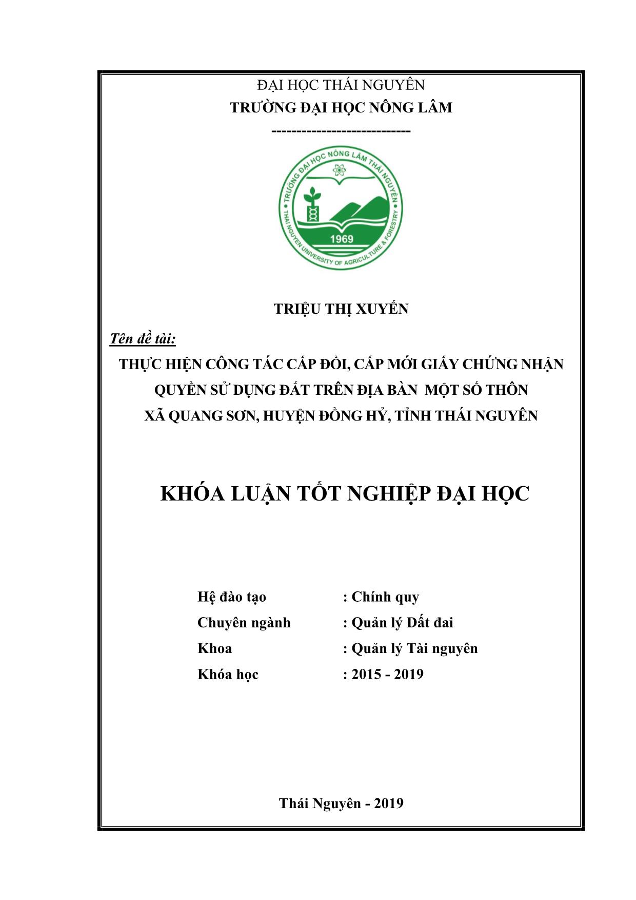 Khóa luận Thực hiện công tác cấp đổi, cấp mới giấy chứng nhận quyền sử dụng đất trên địa bàn một số thôn xã Quang Sơn, huyện Đồng Hỷ, tỉnh Thái Nguyên trang 1