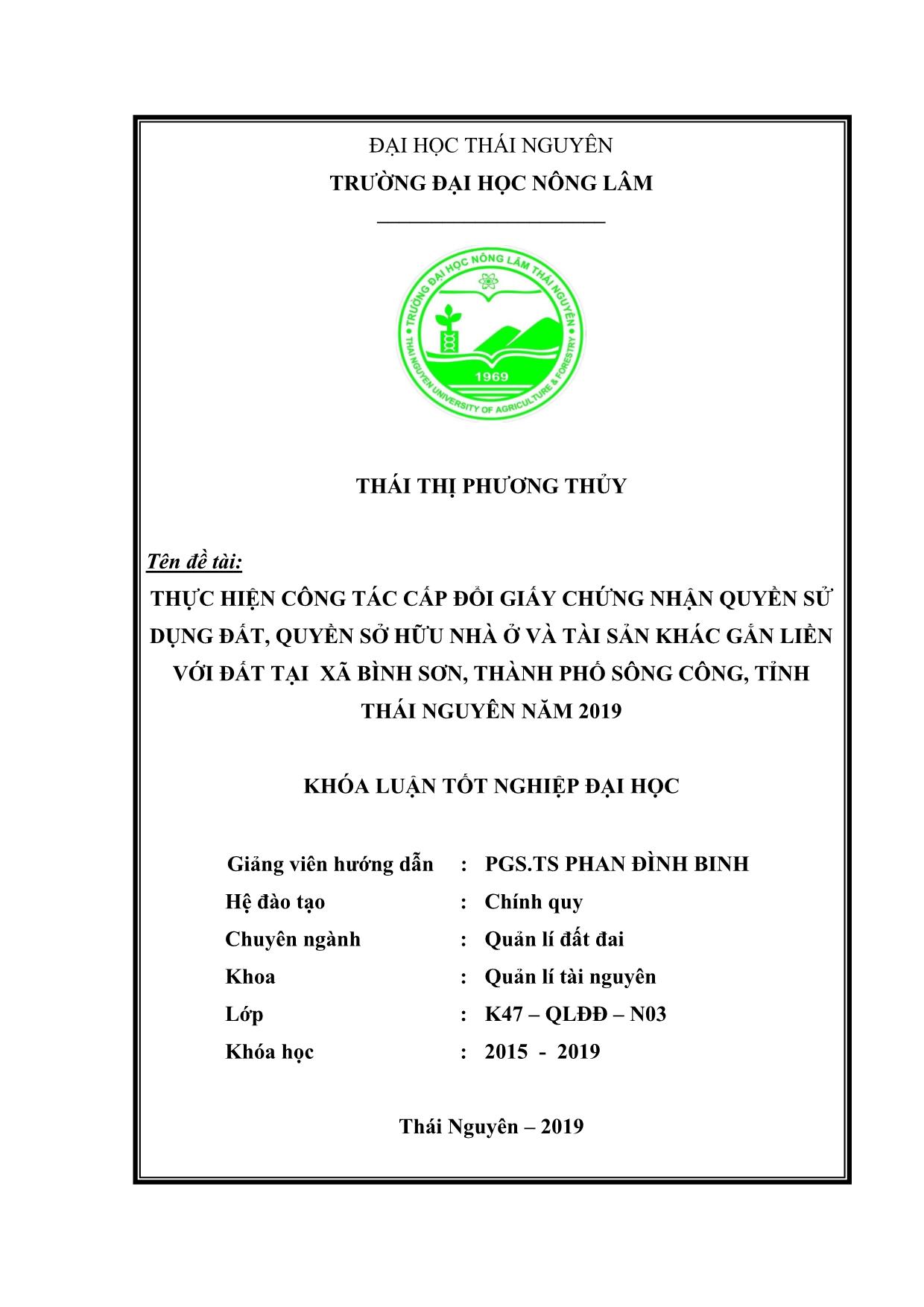 Khóa luận Thực Hiện công tác cấp đổi giấy chứng nhận quyền sử dụng đất, quyền sở hữu nhà ở và tài sản khác gắn liền với đất tại xã Bình Sơn, thành phố Sông Công, tỉnh Thái Nguyên năm 2019 trang 2