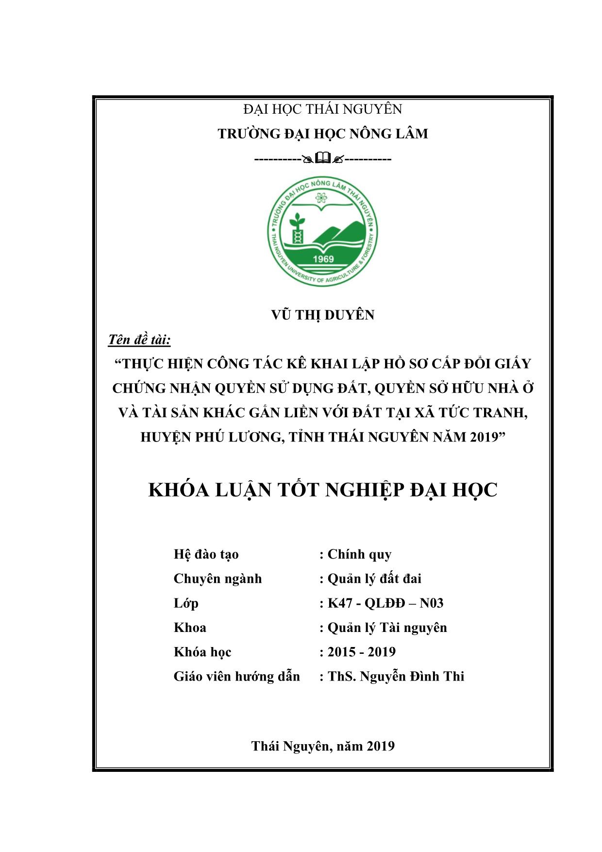 Khóa luận Thực hiện công tác kê khai cấp đổi giấy chứng nhận quyền sử dụng đất, quyền sở hữu nhà ở và tài sản khác gắn liền với đất tại, xã Tức Tranh, huyện Phú Lương, tỉnh Thái Nguyên năm 2019 trang 2