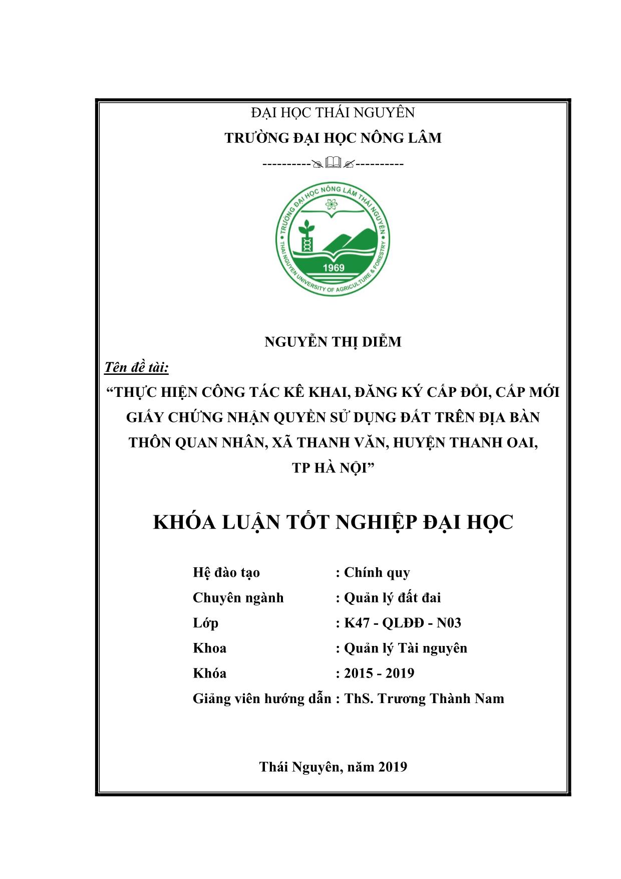 Khóa luận Thực hiện công tác kê khai, đăng ký cấp đổi cấp mới giấy chứng nhận quyền sử dụng đất trên địa bàn thôn Quan Nhân, xã Thanh Văn, huyện Thanh Oai thành phố Hà Nội trang 2