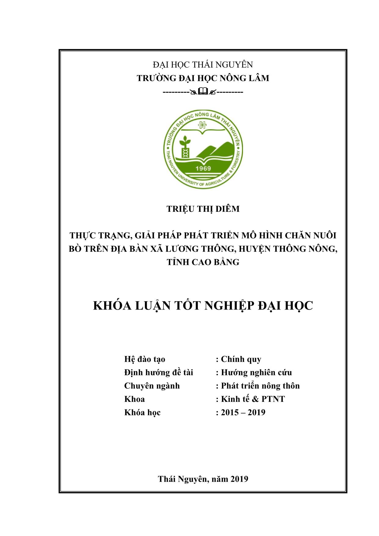 Khóa luận Thực trạng, giải pháp phát triển mô hình chăn nuôi bò trên địa bàn xã Lương Thông, huyện Thông Nông, tỉnh Cao Bằng trang 1