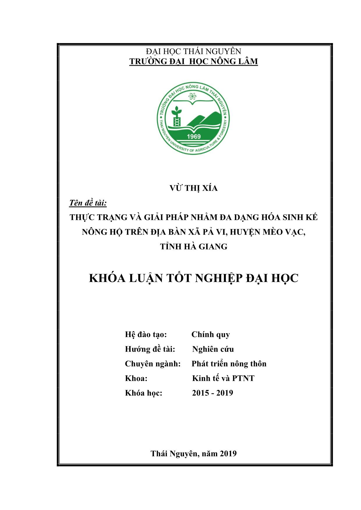 Khóa luận Thực trạng và giải pháp nhằm đa dạng hóa sinh kế nông hộ trên địa bàn xã Pả Vi, huyện Mèo Vạc, tỉnh Hà Giang trang 1