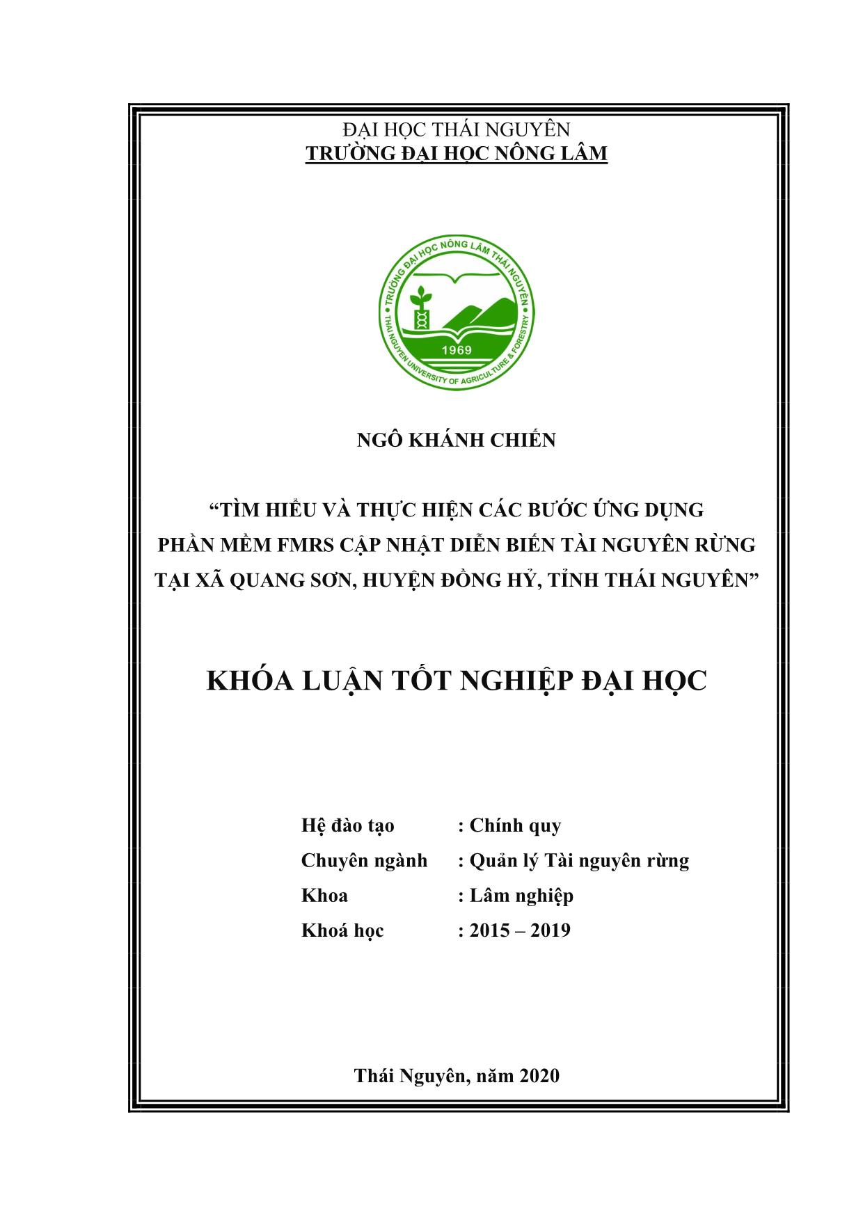 Khóa luận Tìm hiểu và thực hiện các bước ứng dụng phần mềm FMRS cập nhật diễn biến tài nguyên rừng tại xã Quang Sơn, huyện Đồng Hỷ, tỉnh Thái Nguyên trang 1