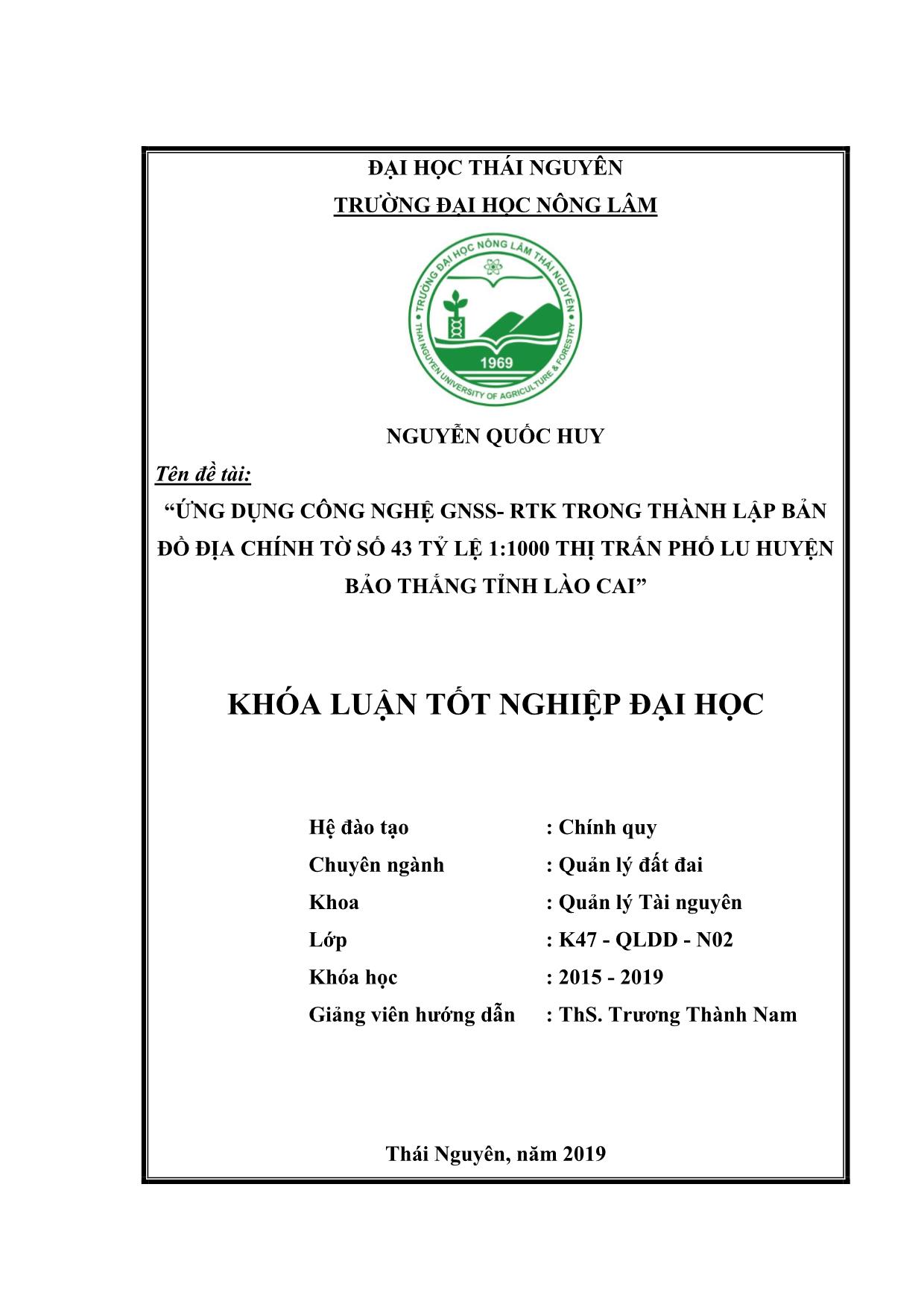 Khóa luận Ứng dụng công nghệ GNSS-RTK trong thành lập bản đồ điịa chính tờ 43, thị trấn Phố Lu, huyện Bảo Thắng, tỉnh Lào Cai trang 2