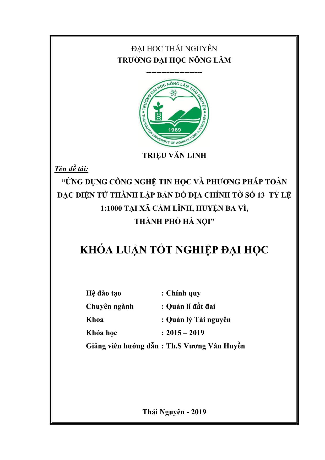 Khóa luận Ứng dụng công nghệ tin học và phương pháp toàn đạc điện tử thành lập bản đồ địa chính tờ số 13 tỷ lệ 1:1000 tại xã Cẩm Lĩnh, huyện Ba Vì, Thành phố Hà Nội trang 2