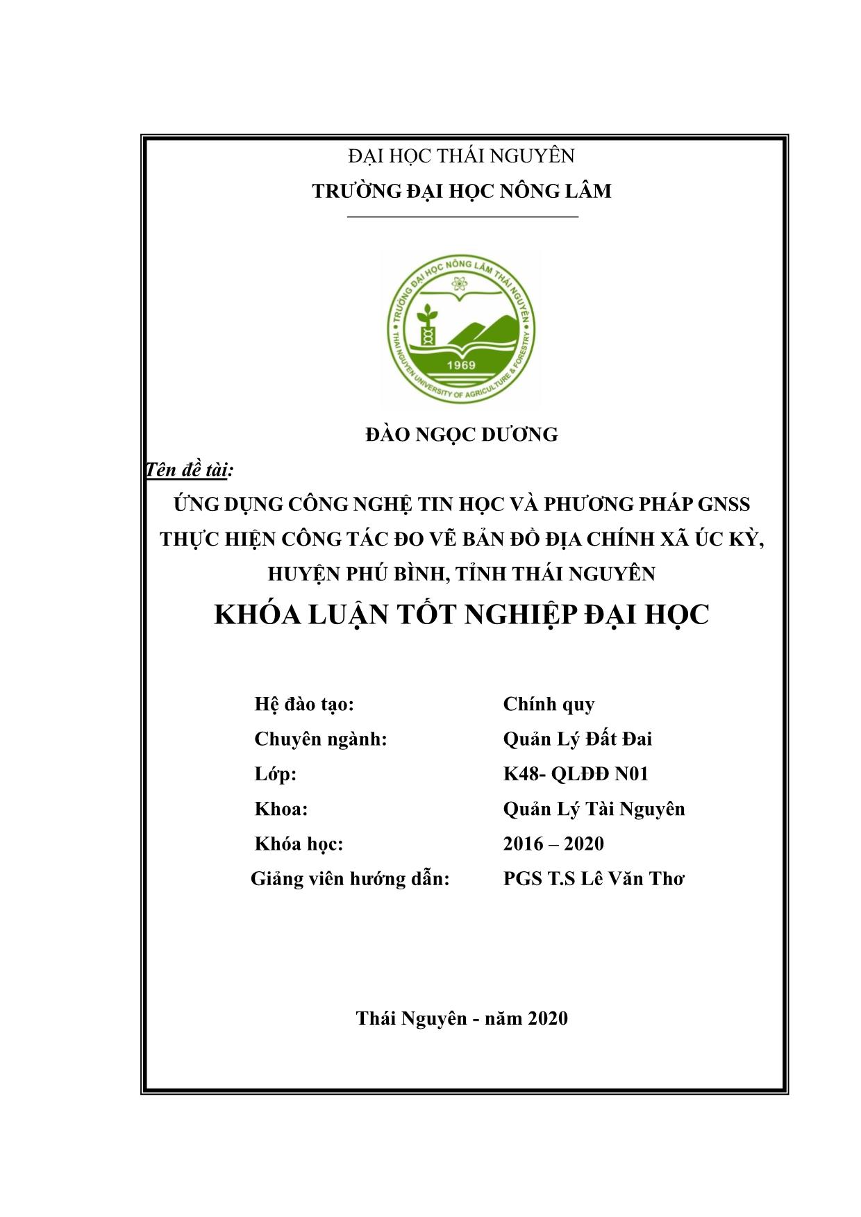 Khóa luận Ứng dụng công nghệ tin học và phương pháp RTK thực hiện công tác đo vẽ bản đồ địa chính xã Úc Kỳ, huyện Phú Bình, tỉnh Thái Nguyên trang 2