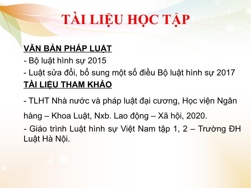 Bài giảng Nhà nước và pháp luật đại cương - Chương 4: Những vấn đề cơ bản về các ngành luật trong hệ thống pháp luật Việt Nam - Phần 2: Luật hình sự Việt Nam trang 3