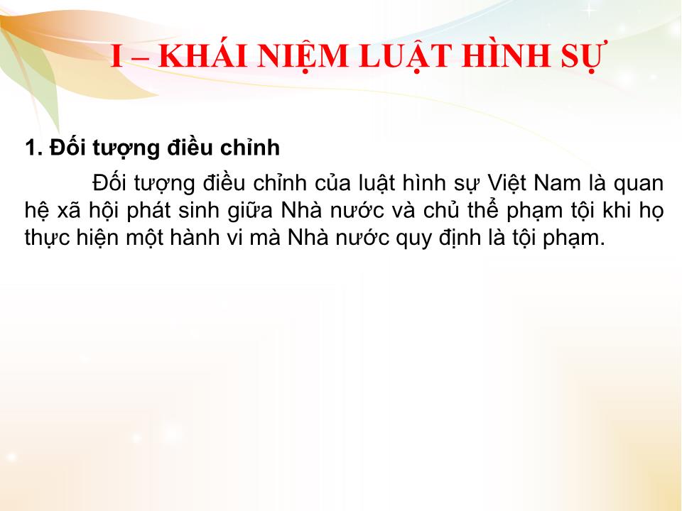 Bài giảng Nhà nước và pháp luật đại cương - Chương 4: Những vấn đề cơ bản về các ngành luật trong hệ thống pháp luật Việt Nam - Phần 2: Luật hình sự Việt Nam trang 5