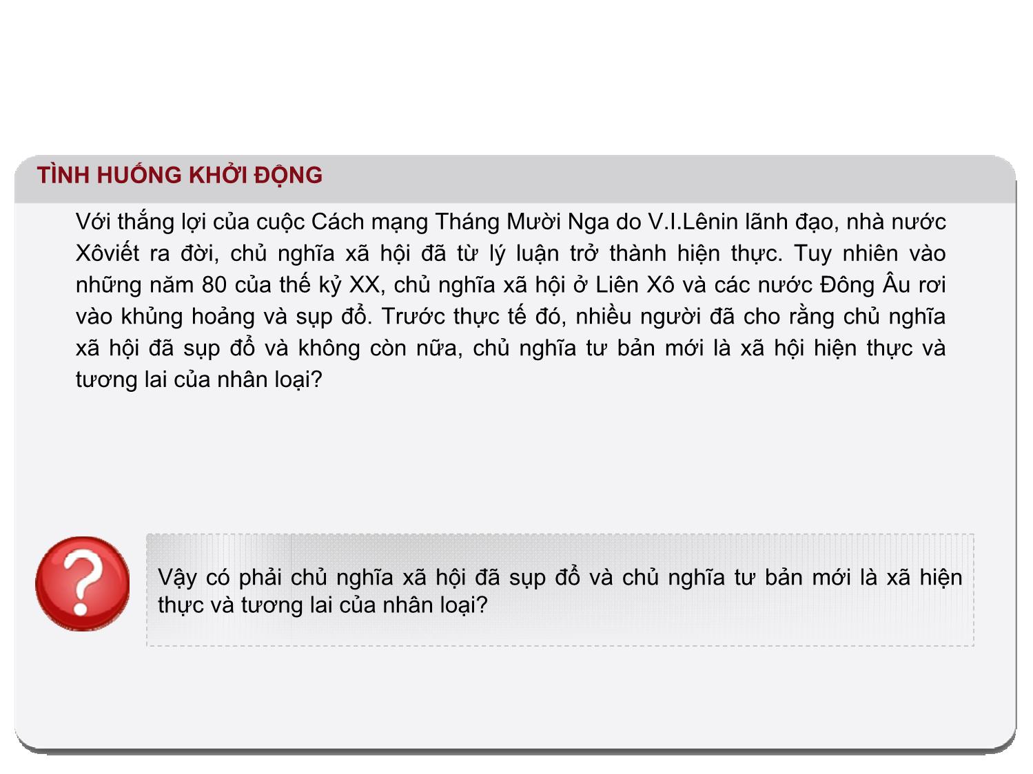 Bài giảng Những nguyên lý cơ bản của chủ nghĩa Mác-Lênin - Bài 9: Chủ nghĩa xã hội hiện thực và triển vọng - Nguyễn Văn Thuân trang 2