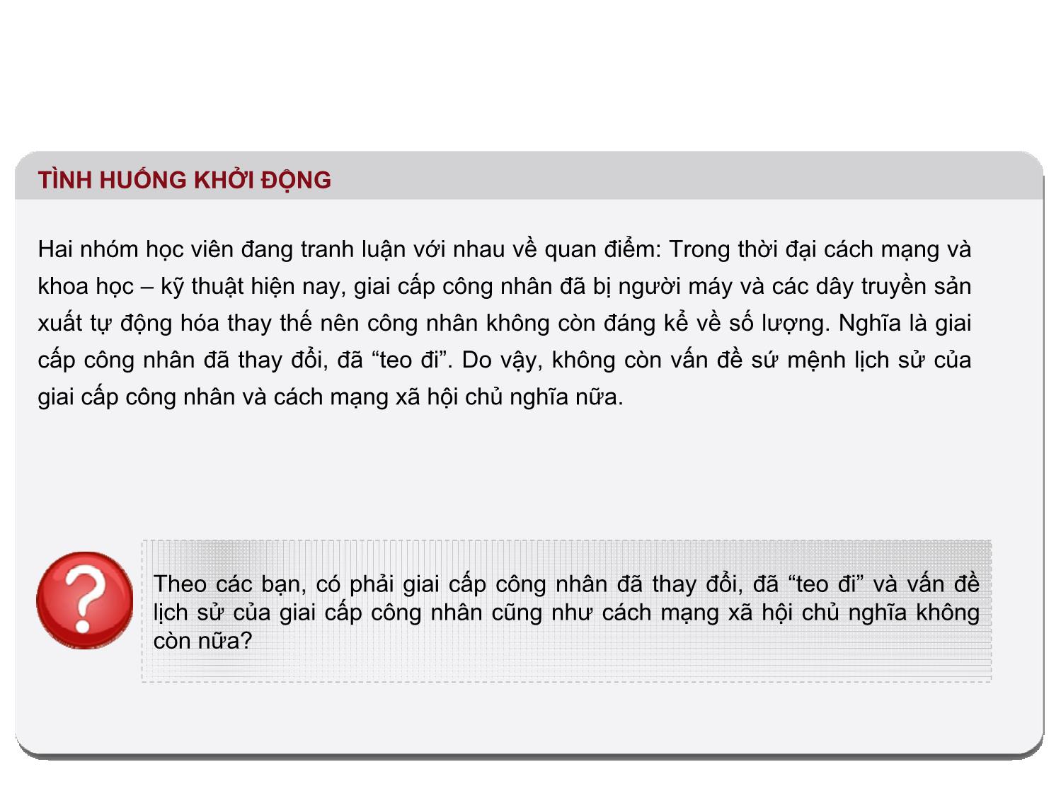 Bài giảng Những nguyên lý cơ bản của chủ nghĩa Mác-Lênin - Bài 7: Sứ mệnh lịch sử của giai cấp công nhân và cách mạng xã hội chủ nghĩa - Nguyễn Văn Thuân trang 2