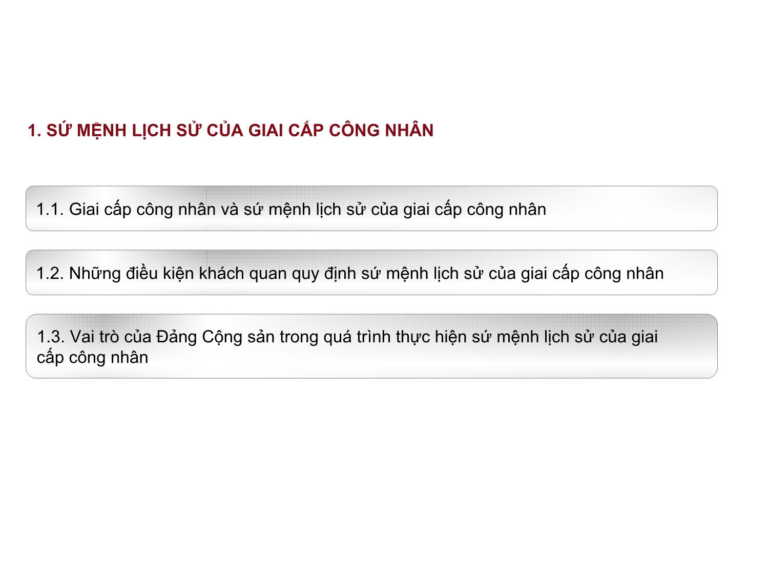 Bài giảng Những nguyên lý cơ bản của chủ nghĩa Mác-Lênin - Bài 7: Sứ mệnh lịch sử của giai cấp công nhân và cách mạng xã hội chủ nghĩa - Nguyễn Văn Thuân trang 5