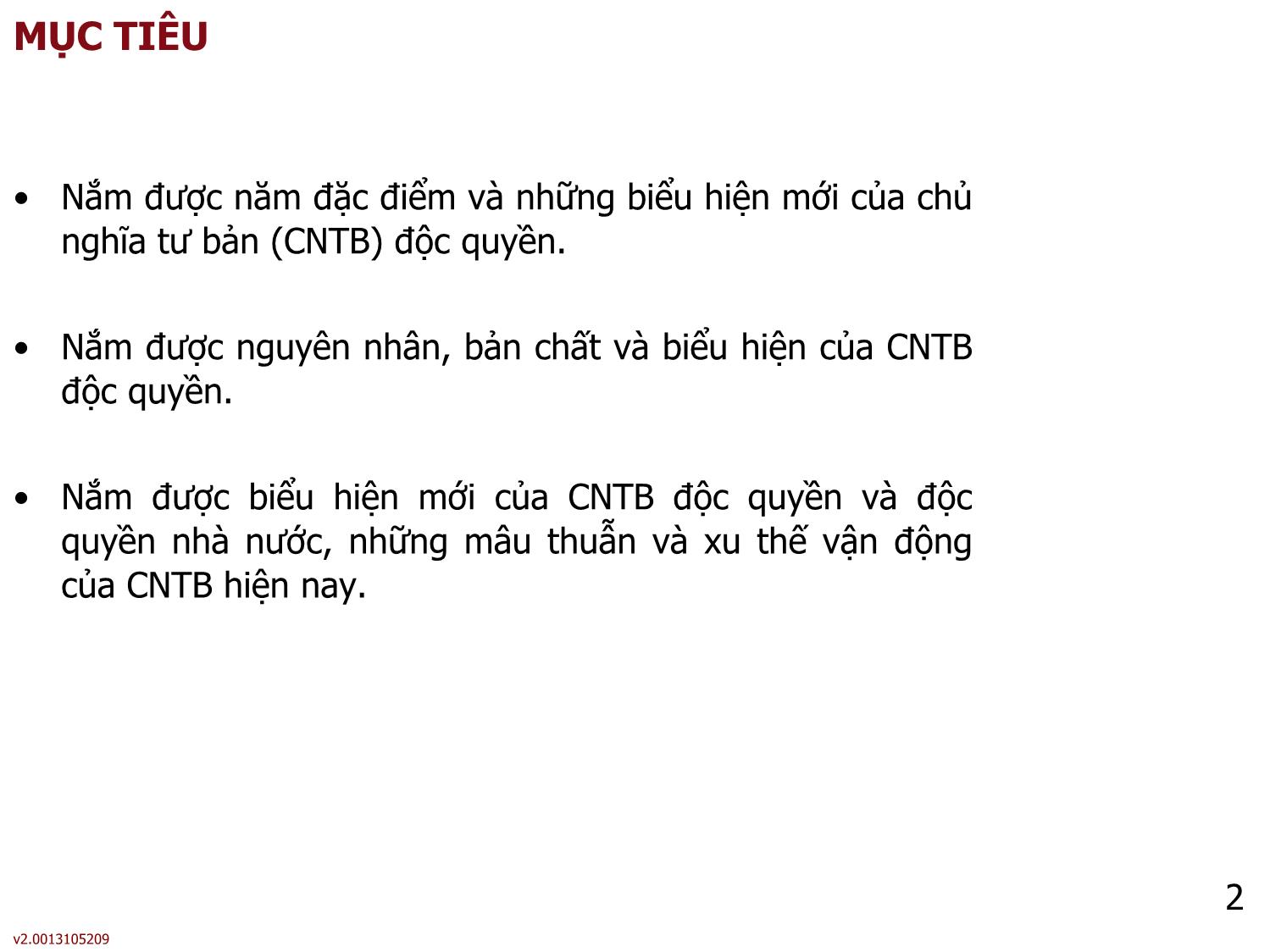 Bài giảng Những nguyên lý cơ bản của chủ nghĩa Mác-Lênin - Bài 6: Học thuyết kinh tế về chủ nghĩa tư bản độc quyền và chủ nghĩa tư bản độc quyền nhà nước - Phạm Quang Phan trang 2