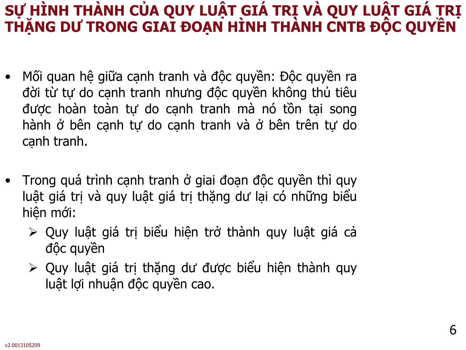 Bài giảng Những nguyên lý cơ bản của chủ nghĩa Mác-Lênin - Bài 6: Học thuyết kinh tế về chủ nghĩa tư bản độc quyền và chủ nghĩa tư bản độc quyền nhà nước - Phạm Quang Phan trang 6