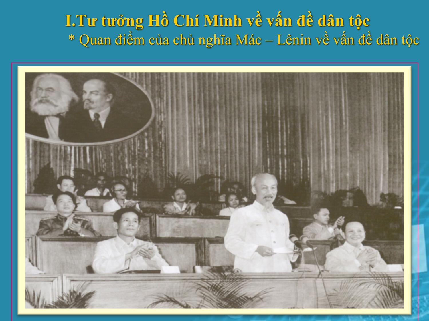 Bài giảng Tư tưởng Hồ Chí Minh - Chương 2: Tư tưởng Hồ Chí Minh về dân tộc và cách mạng giải phóng dân tộc - Lê Thị Ngọc Hoa trang 4