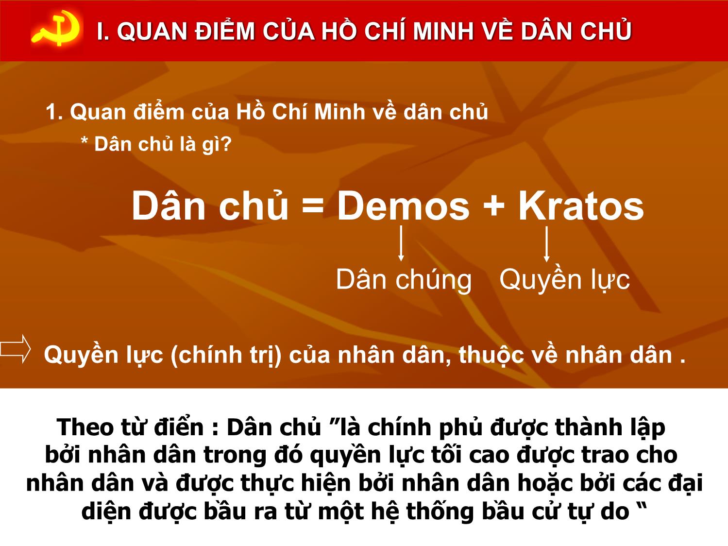 Bài giảng Tư tưởng Hồ Chí Minh - Chương 6: Tư tưởng Hồ Chí Minh về dân chủ và xây dựng nhà nước của dân, do dân, vì dân - Lê Thị Ngọc Hoa trang 4