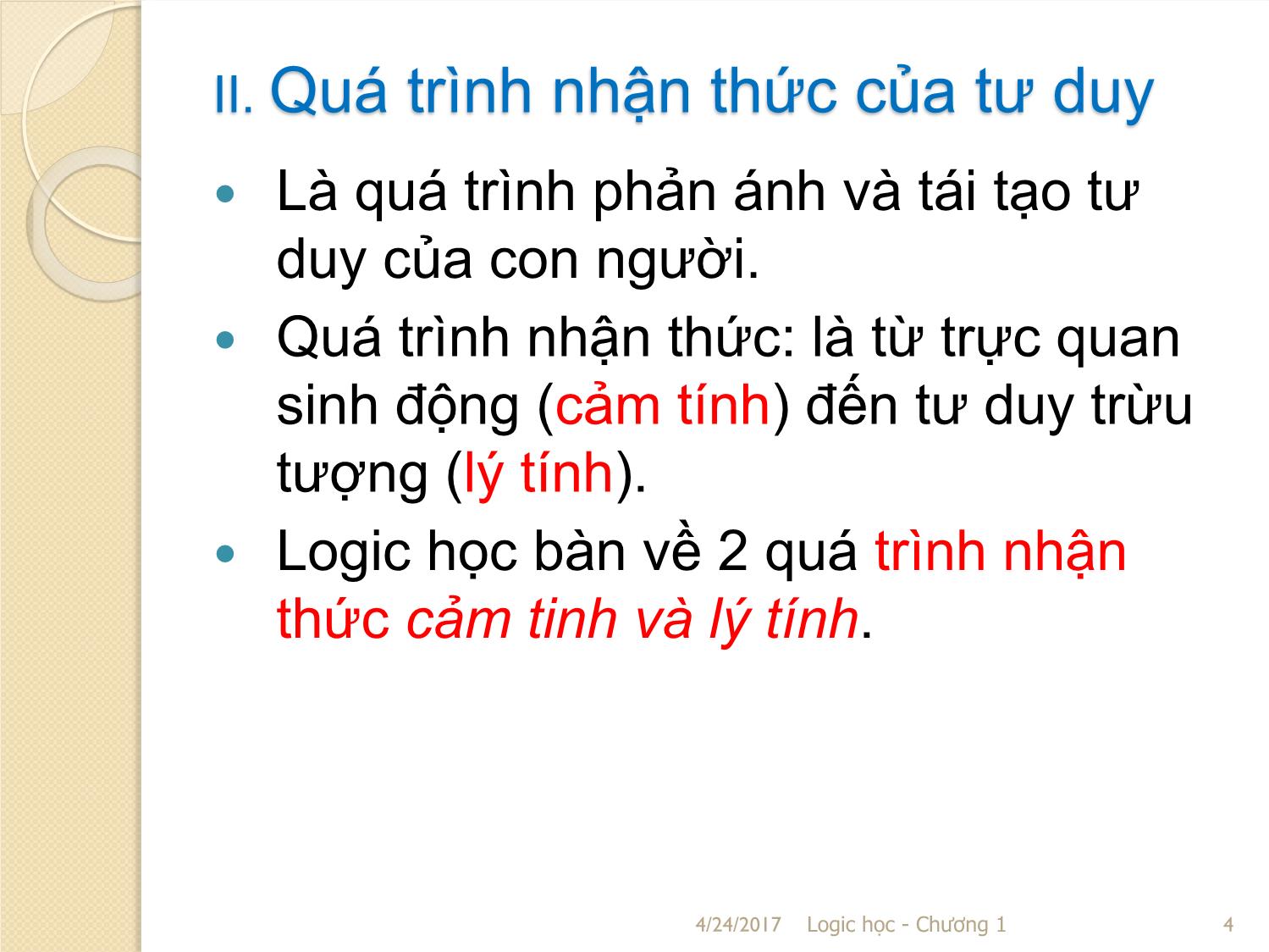 Bài giảng Logic học - Chương 1: Đại cương về Logic học trang 4