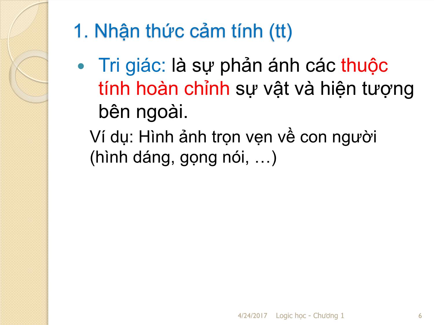 Bài giảng Logic học - Chương 1: Đại cương về Logic học trang 6