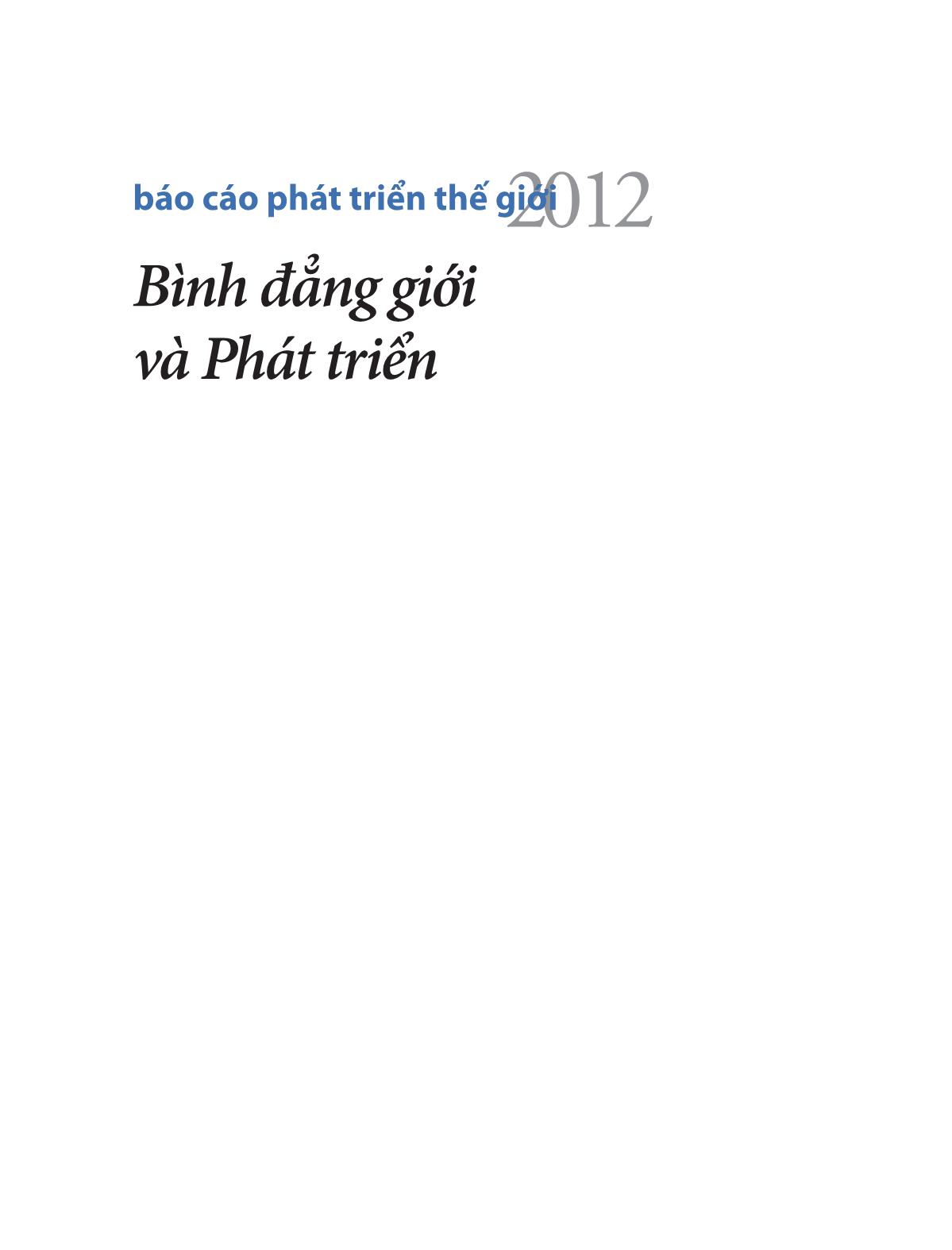 Báo cáo Phát triển thế giới 2012 - Tổng quan bình đẳng giới và phát triển trang 3