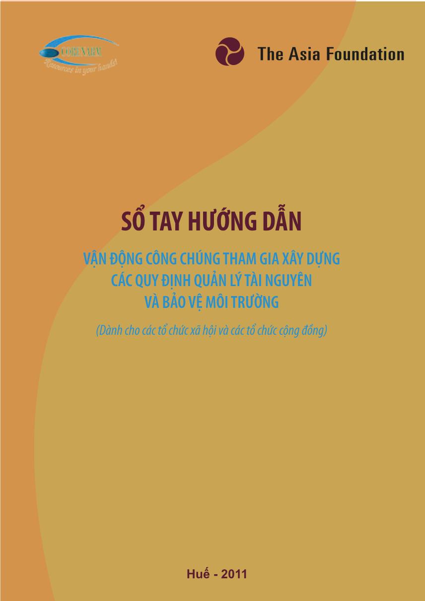 Sổ tay hướng dẫn Vận động công chúng tham gia xây dựng các quy định quản lý tài nguyên và bảo vệ môi trường trang 1