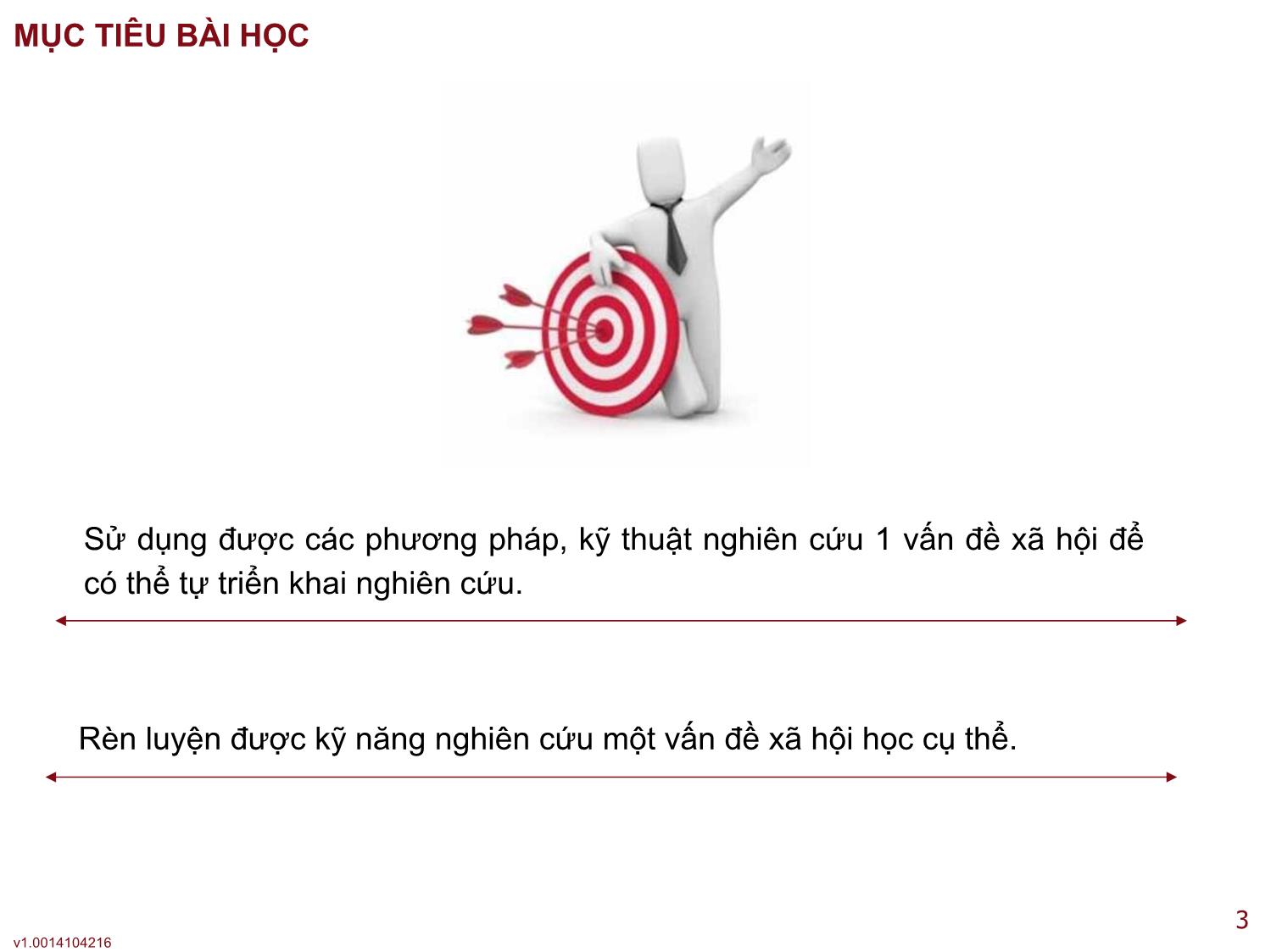 Bài giảng Xã hội học đại cương - Bài 3: Phương pháp nghiên cứu xã hội học - Lê Ngọc Thông trang 3