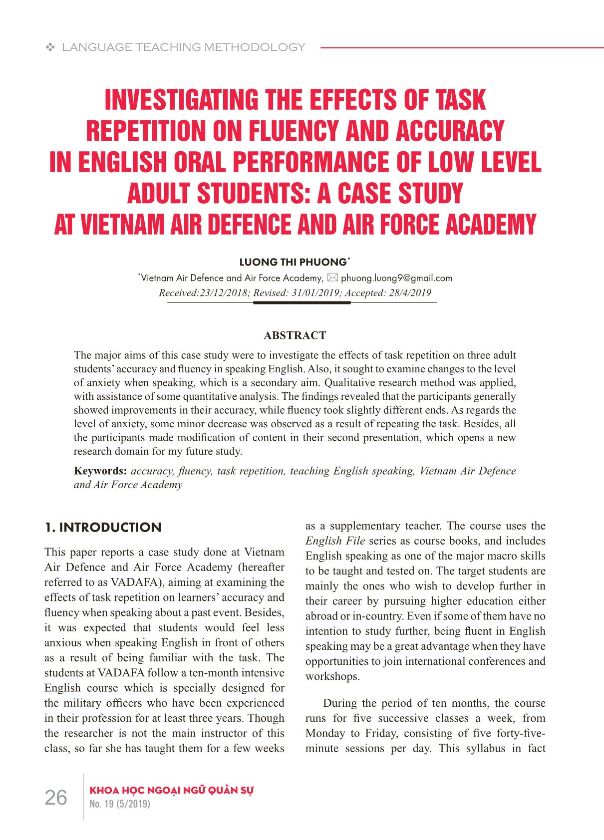 Investigating the effects of task repetition on fluency and accuracy in English oral performance of low level adult students: A case study at Vietnam air defence and air force academy trang 1