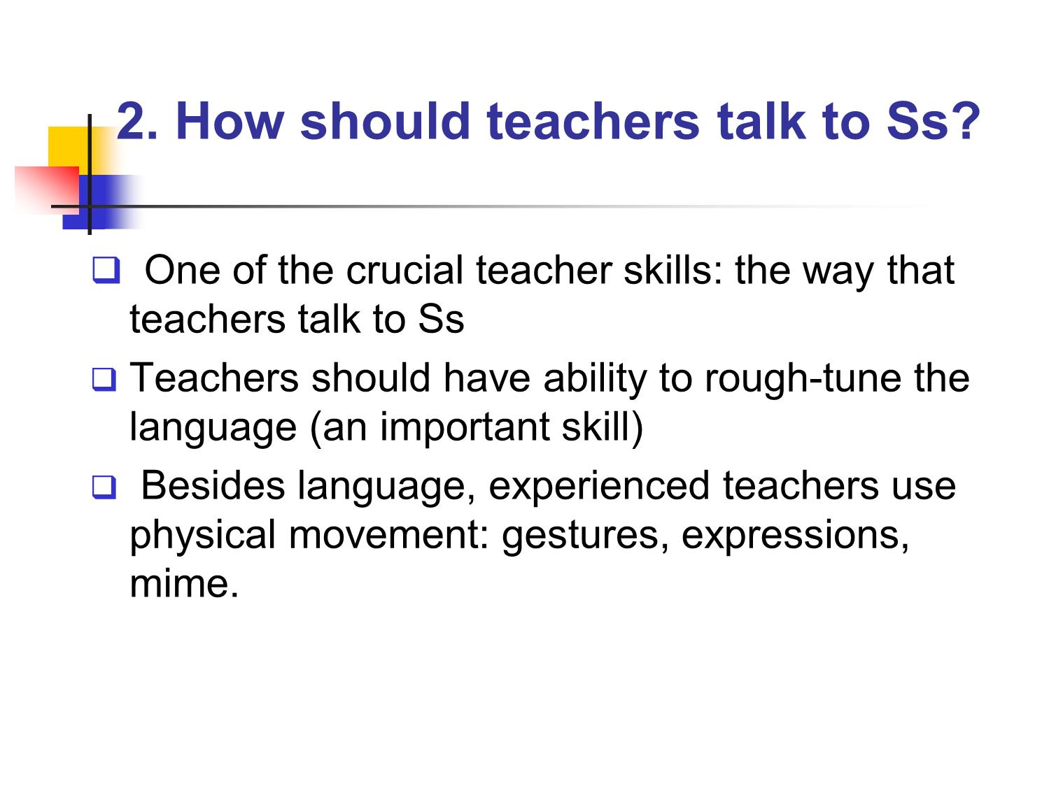 Bài giảng Phương pháp giảng dạy Tiếng Anh - Chapter 1: How to be a good teacher trang 5