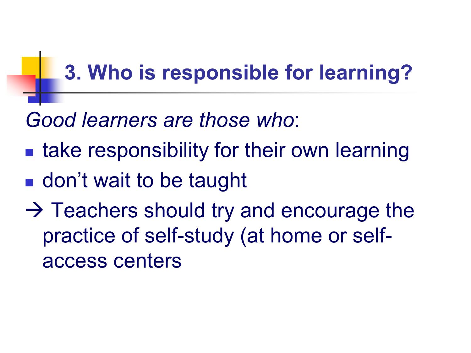 Bài giảng Phương pháp giảng dạy Tiếng Anh - Chapter 2: How to be a good learner trang 4