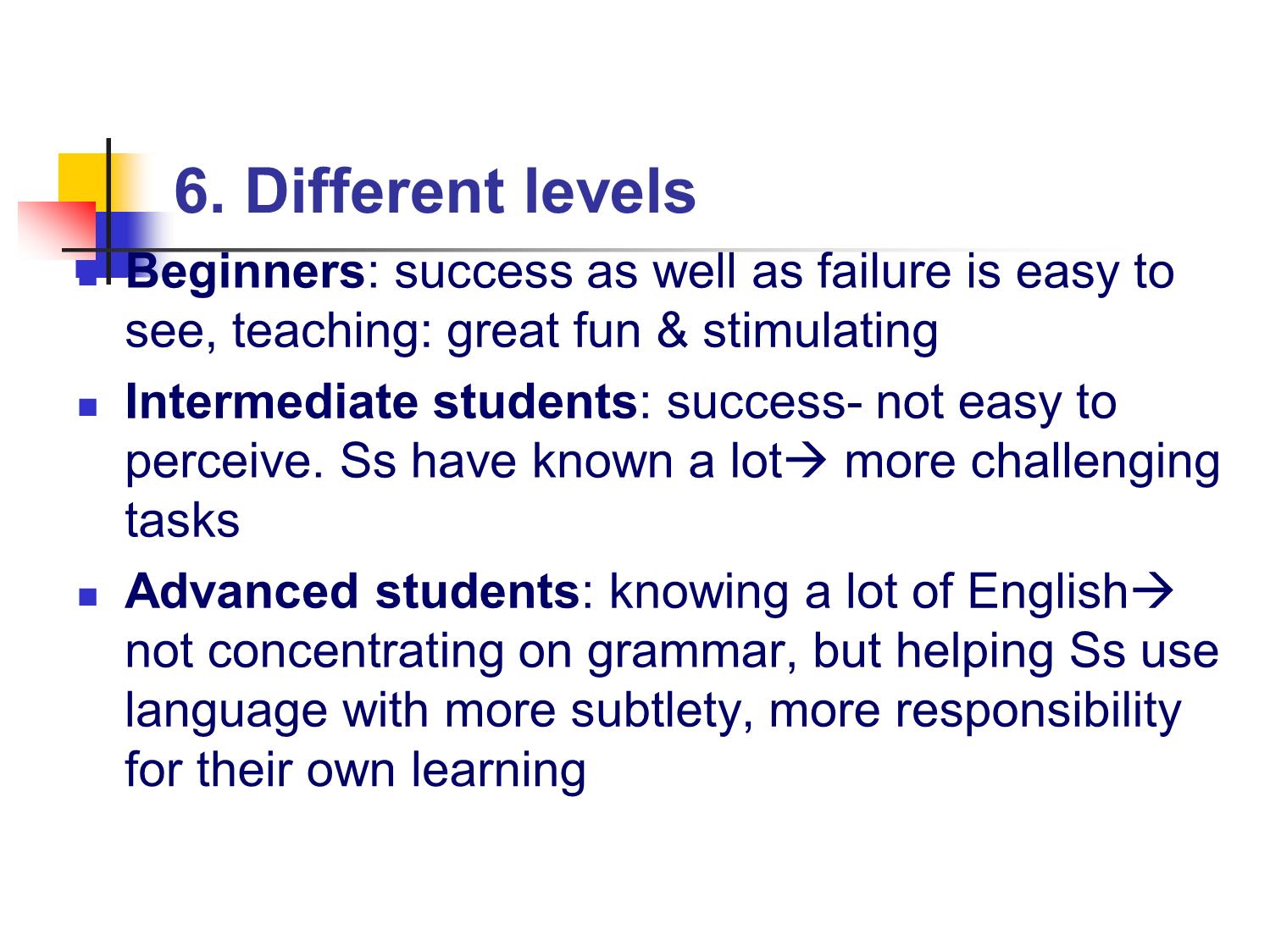Bài giảng Phương pháp giảng dạy Tiếng Anh - Chapter 2: How to be a good learner trang 7