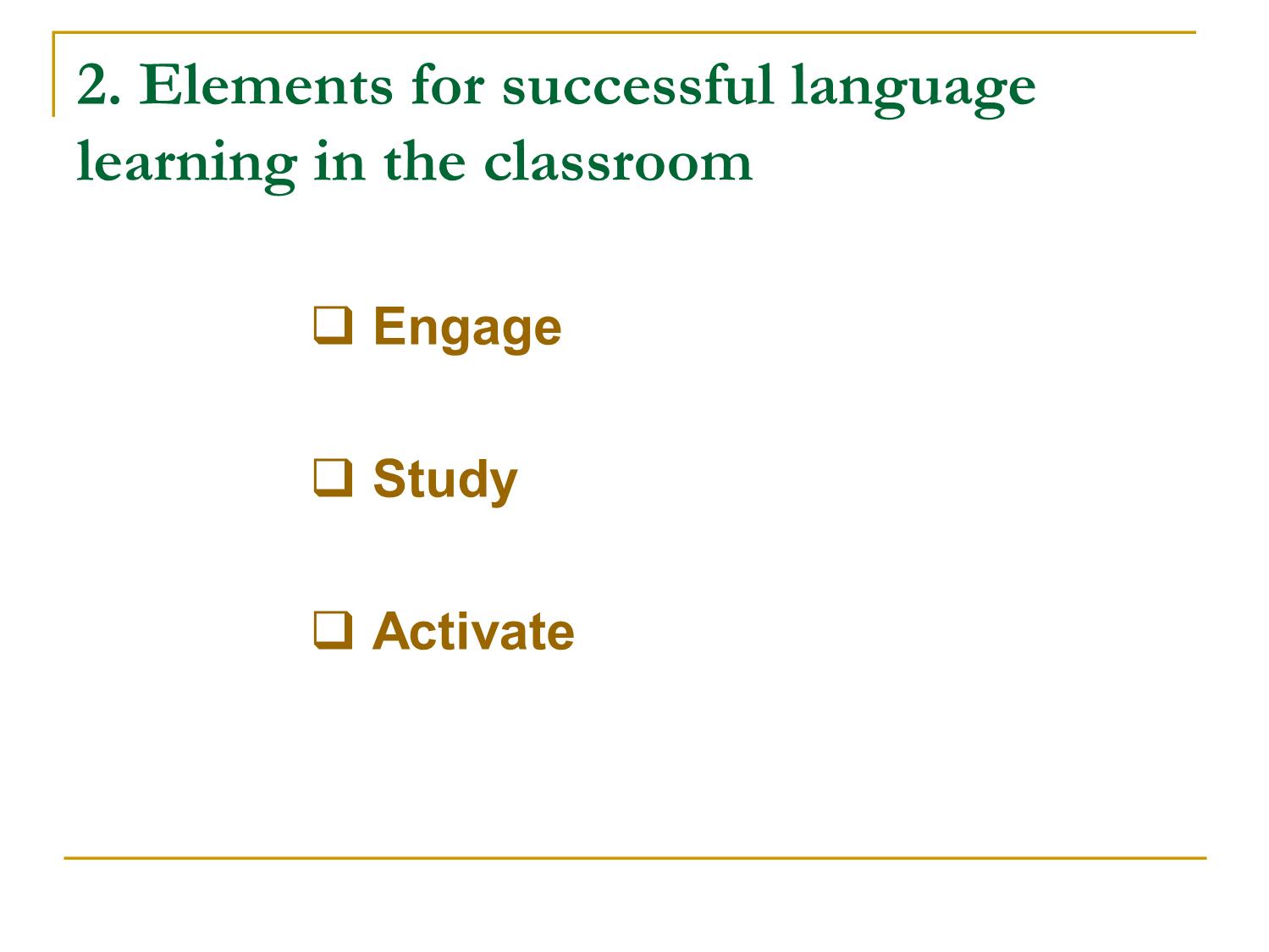Bài giảng Phương pháp giảng dạy Tiếng Anh - Chapter 4: How to describe learning & teaching trang 3