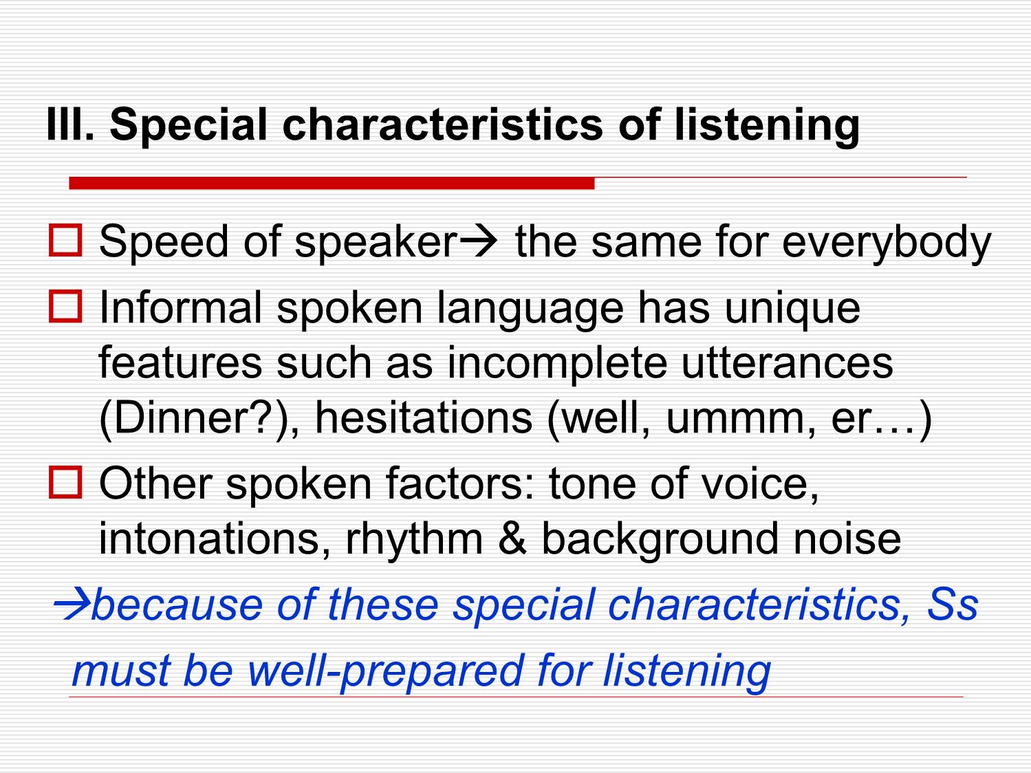 Bài giảng Phương pháp giảng dạy Tiếng Anh - Chapter 10: How to teach listening trang 4