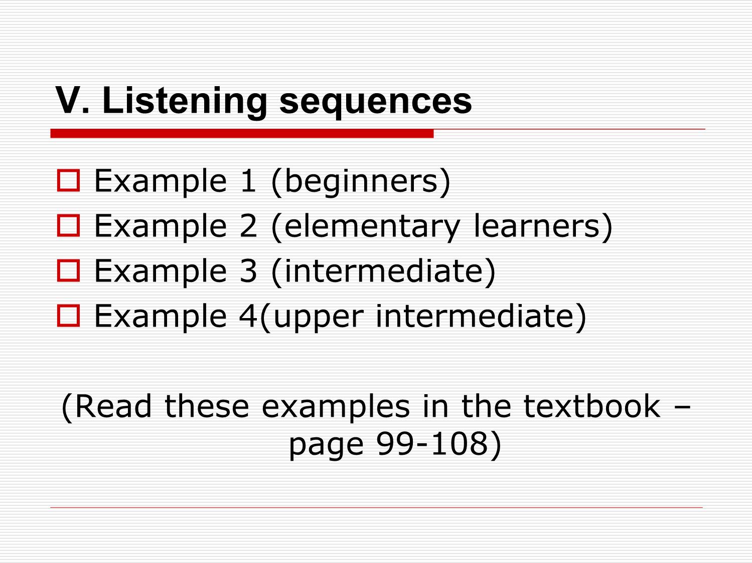 Bài giảng Phương pháp giảng dạy Tiếng Anh - Chapter 10: How to teach listening trang 6