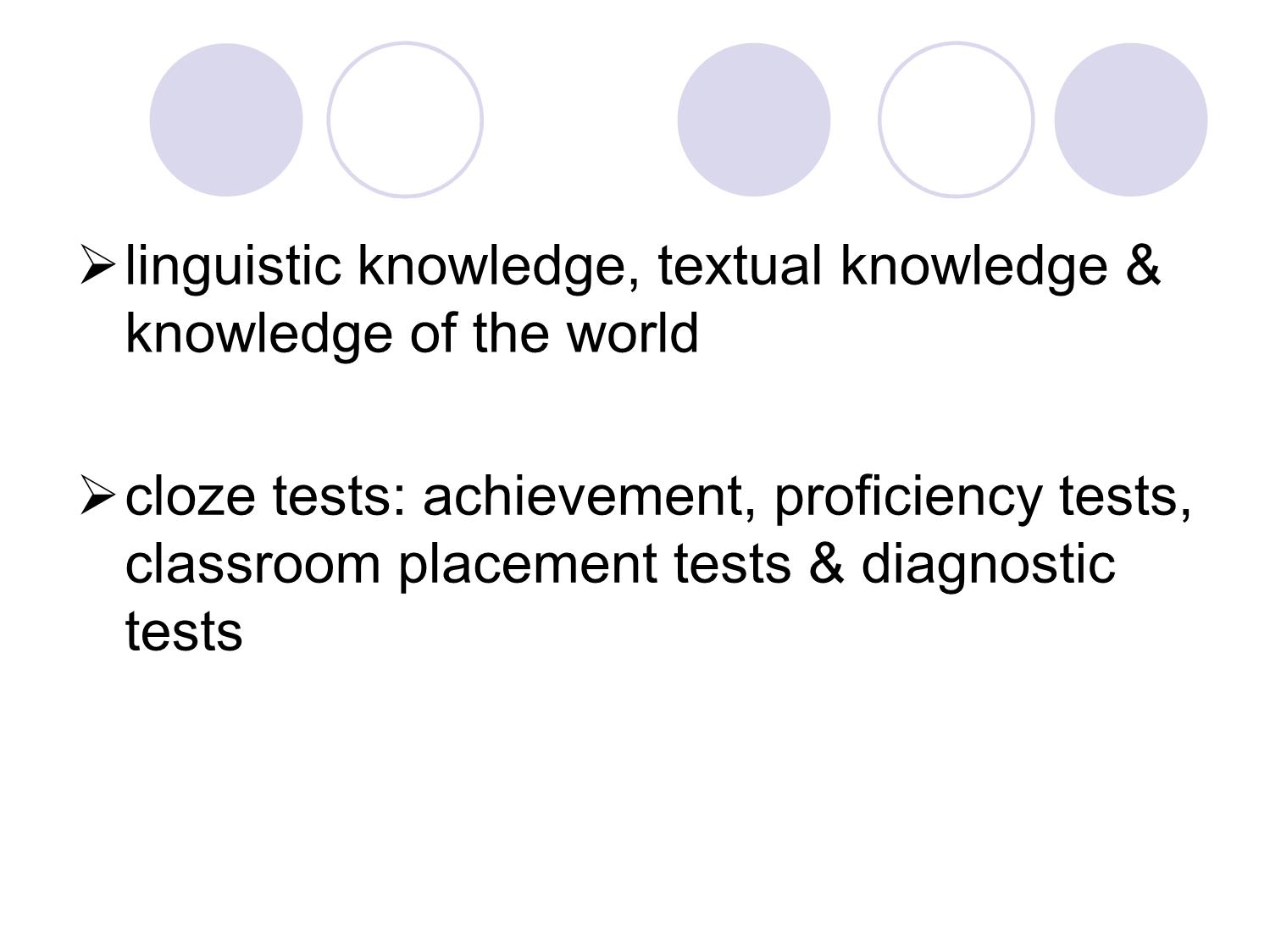 Bài giảng Phương pháp kiểm tra và đánh giá học tập - Chapter 2: Approaches to language testing trang 10