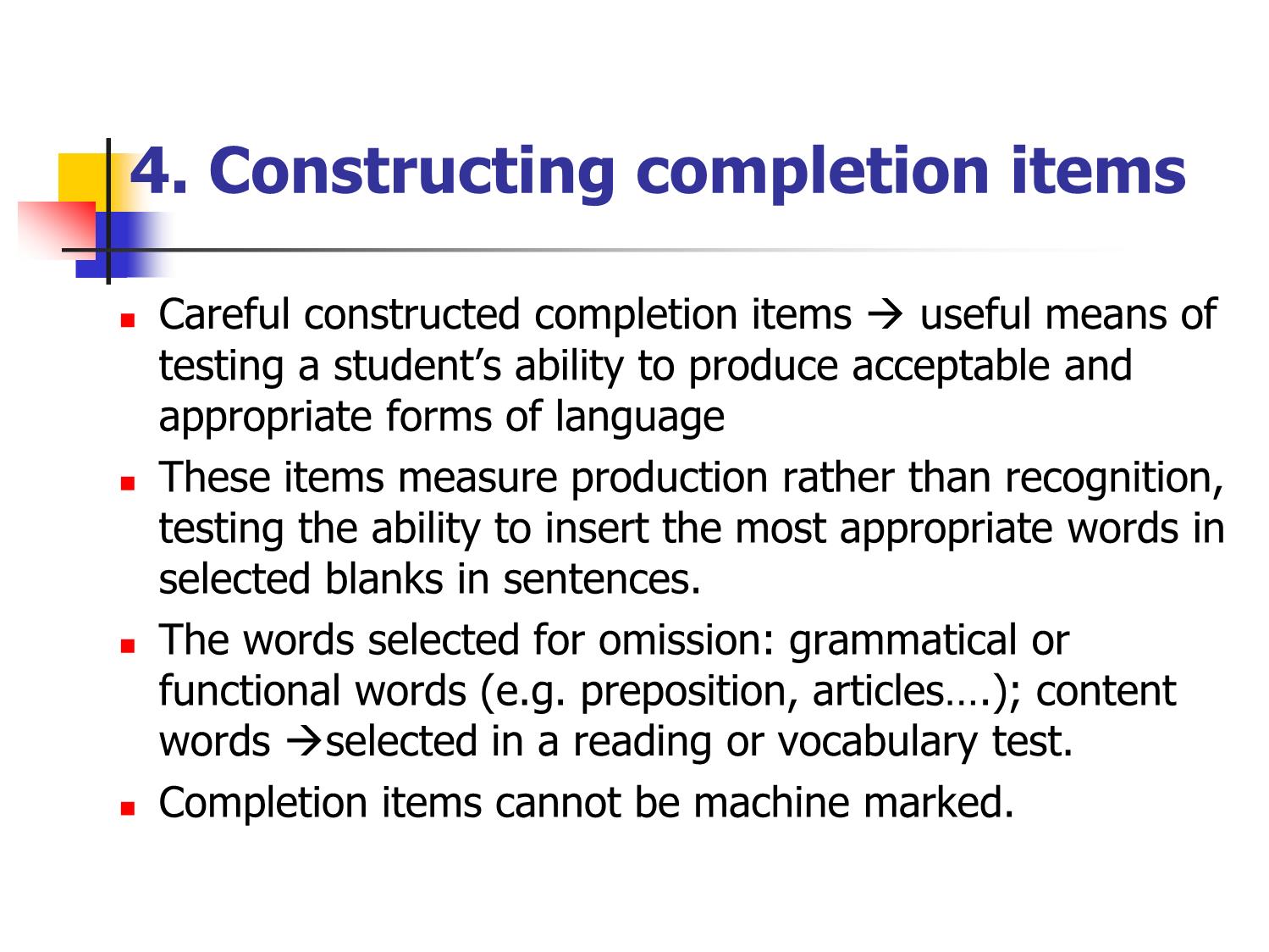 Bài giảng Phương pháp kiểm tra và đánh giá học tập - Chapter 4: Tests of grammar & usage trang 7