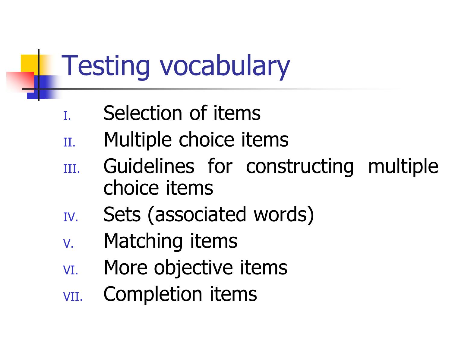Bài giảng Phương pháp kiểm tra và đánh giá học tập - Chapter 5: Testing vocabulary trang 2