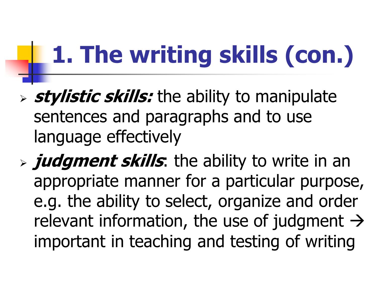 Bài giảng Phương pháp kiểm tra và đánh giá học tập - Chapter 9: Testing the writing skills trang 4