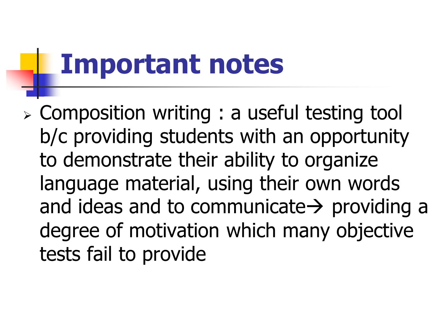 Bài giảng Phương pháp kiểm tra và đánh giá học tập - Chapter 9: Testing the writing skills trang 9