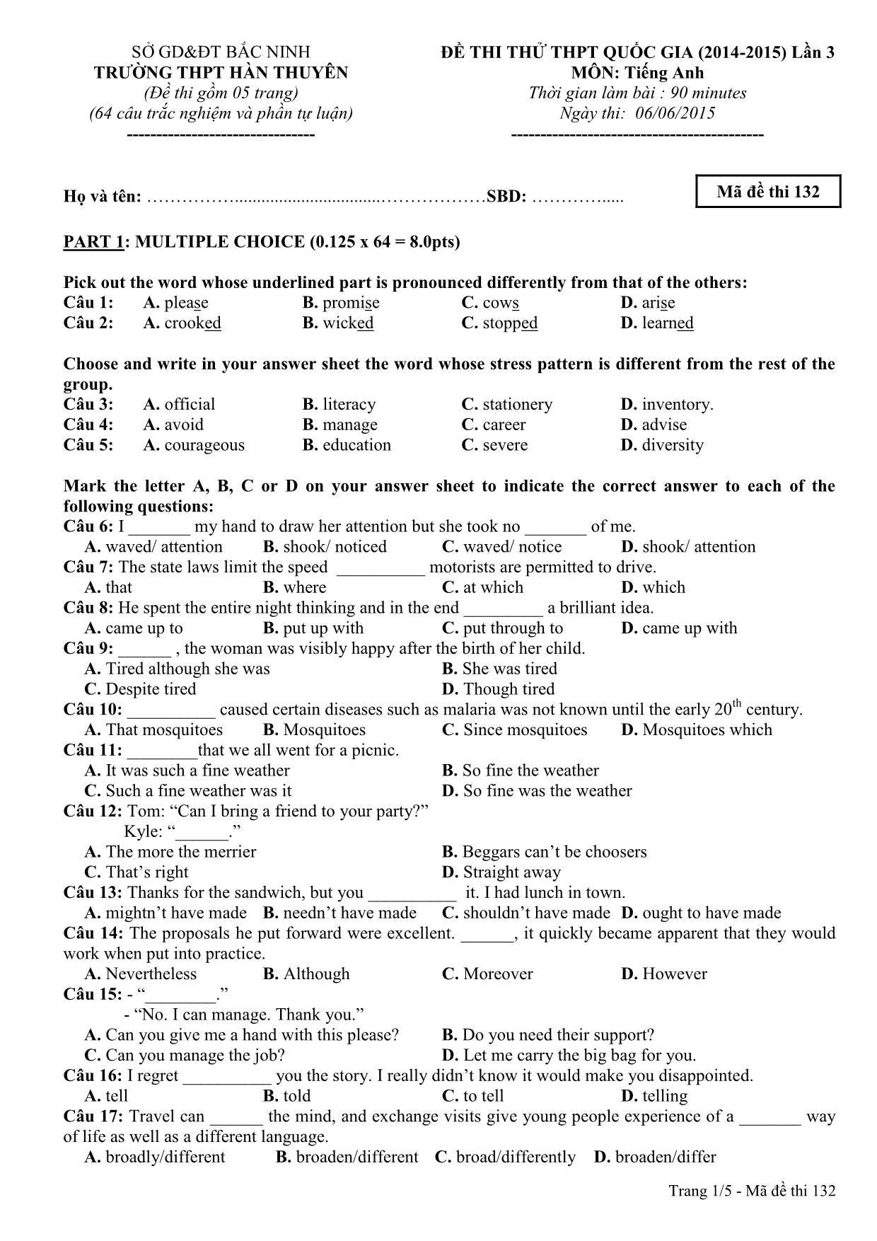 Đề thi thử THPT Quốc gia môn Tiếng Anh lần 3 - Mã đề 132 - Năm học 2014-2015 - Trường THPT Hàn Thuyên (Có đáp án) trang 1
