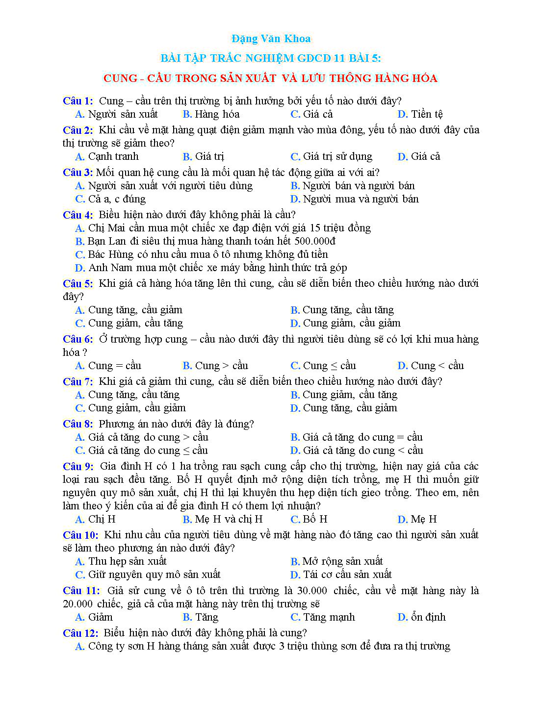 Bài tập trắc nghiệm môn Giáo dục công dân Lớp 11 - Bài 5: Cung, cầu trong sản xuất và lưu thông hàng hóa - Đặng Văn Khoa trang 1