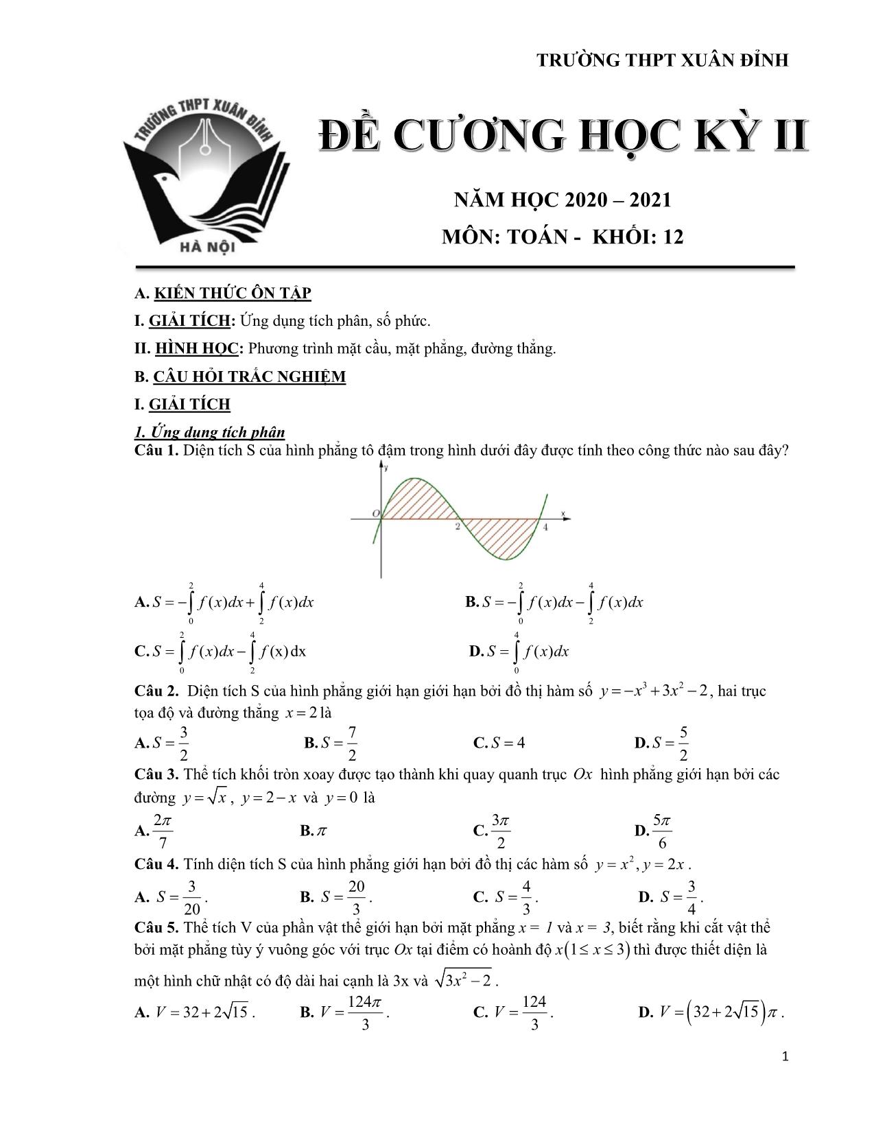 Đề cương ôn tập học kỳ II môn Toán Lớp 12 - Năm học 2020-2021 - Trường THPT Xuân Đỉnh trang 1