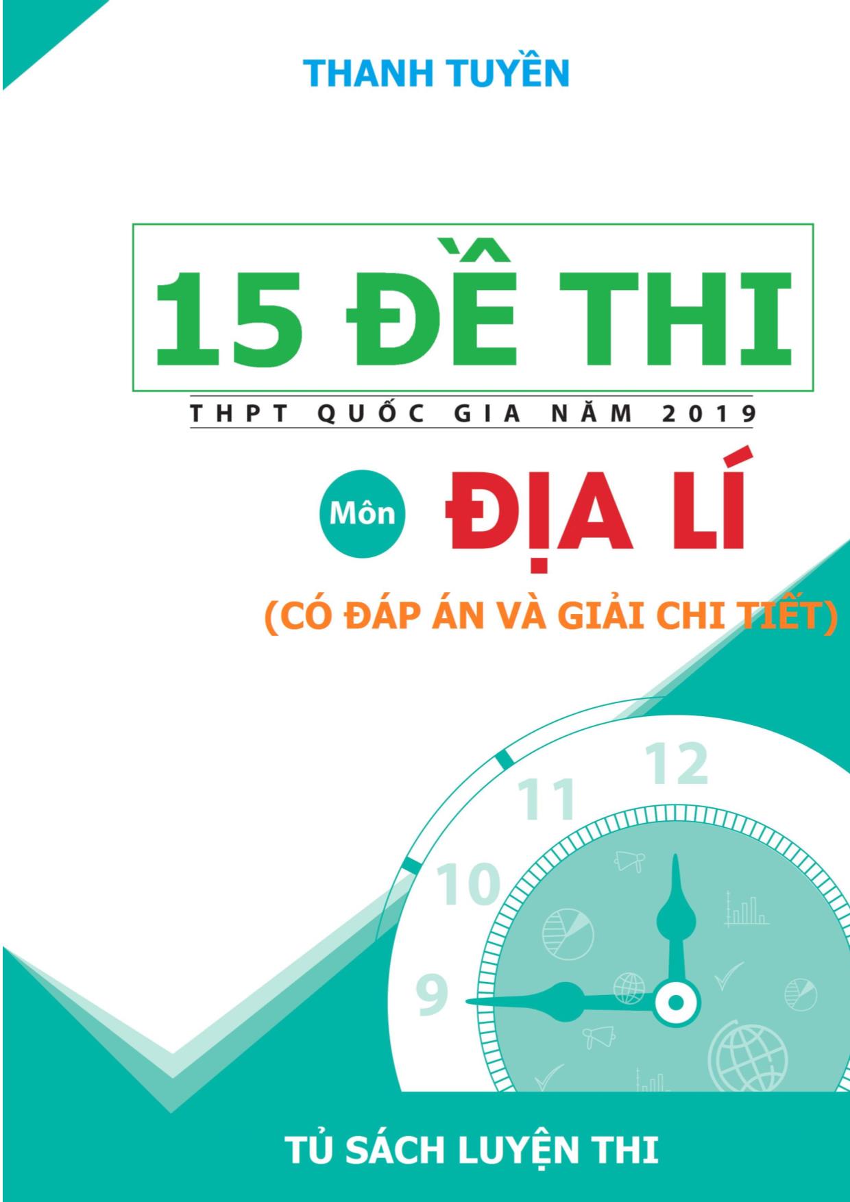 15 Đề thi THPT Quốc gia môn Địa lý năm 2019 (Có đáp án và giải chi tiết) trang 1